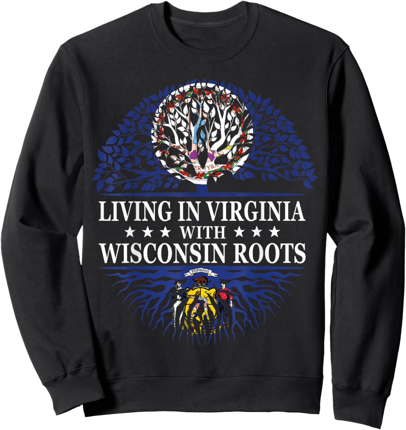Living in Virginia With Wisconsin Roots Sweatshirt - Sweatshirt | Black