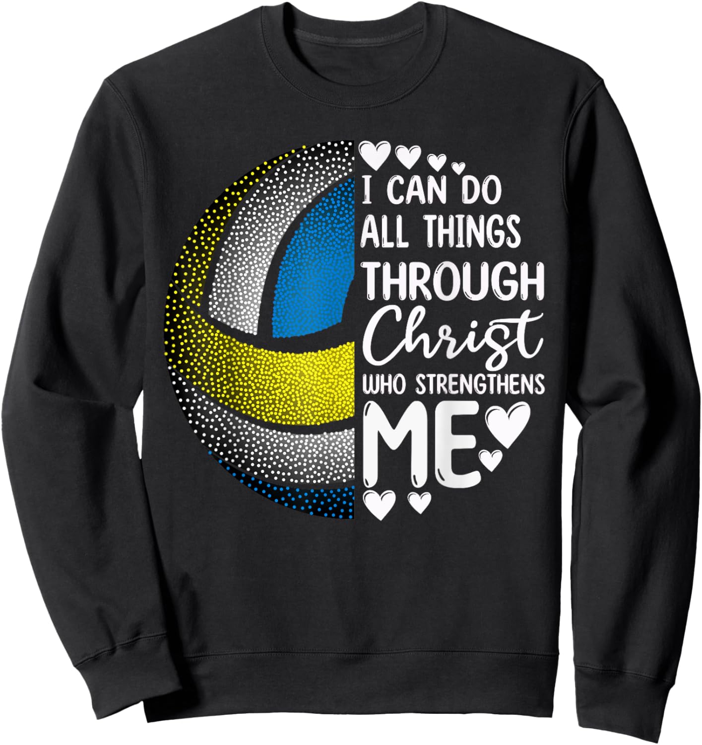 Volleyball Girl Women Boy Men Funny Volleyball Christ Verse Sweatshirt - Sweatshirt | Black