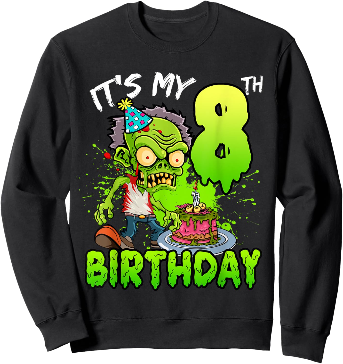 It's My 8th Birthday Zombie Lover 8 Year Old Boys Girls Sweatshirt - Sweatshirt | Black