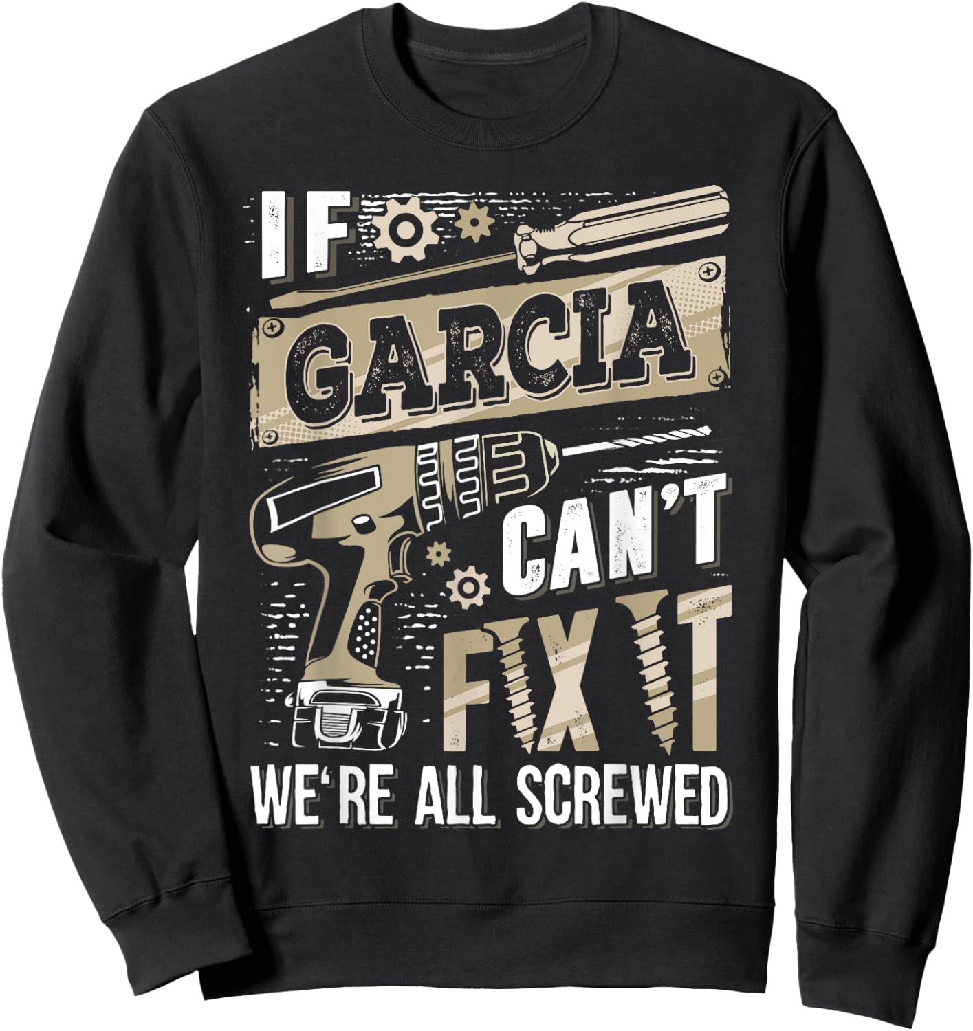 Vintage Classic GARCIA Family Name Ideas -Adults & Kids Funny Vintage Name Family Black Small Regular Fit Short Sleeve Sweatshirt - Sweatshirt | Black