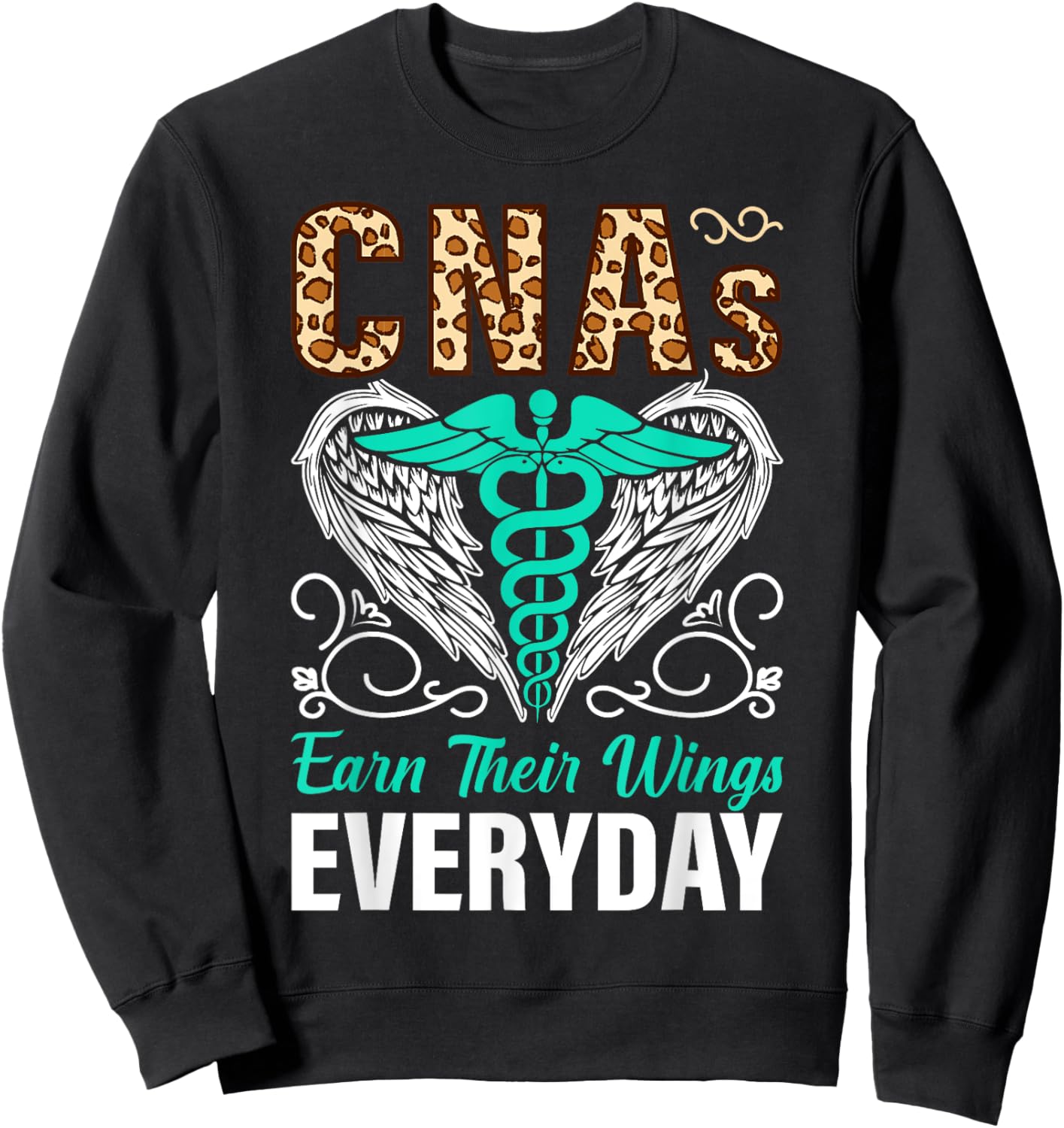 CNAs Earn Their Wings Everyday Sweatshirt - Sweatshirt | Black