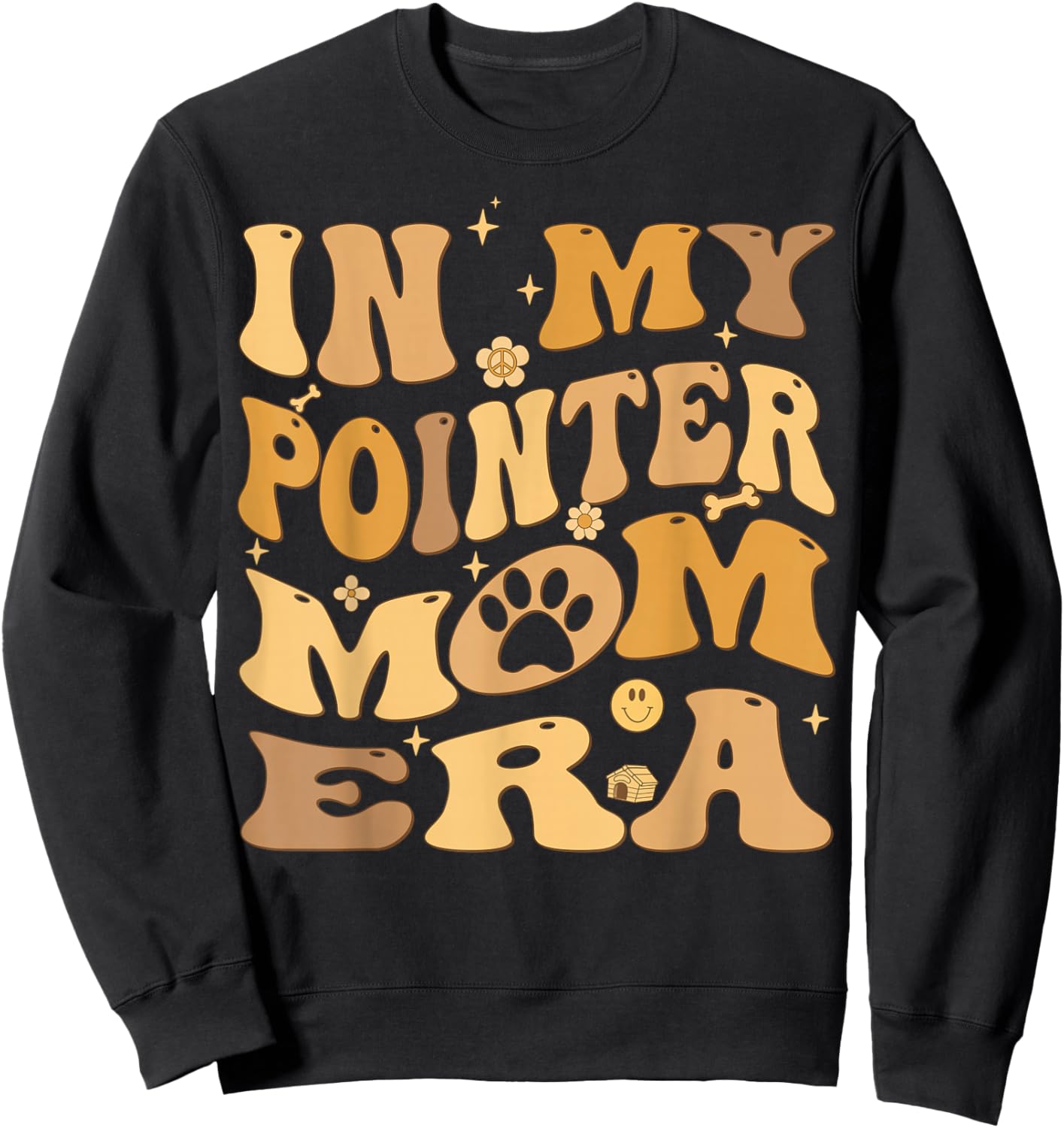 In My Pointer Mom Era Groovy English Pointer Dog Sweatshirt - Sweatshirt | Black