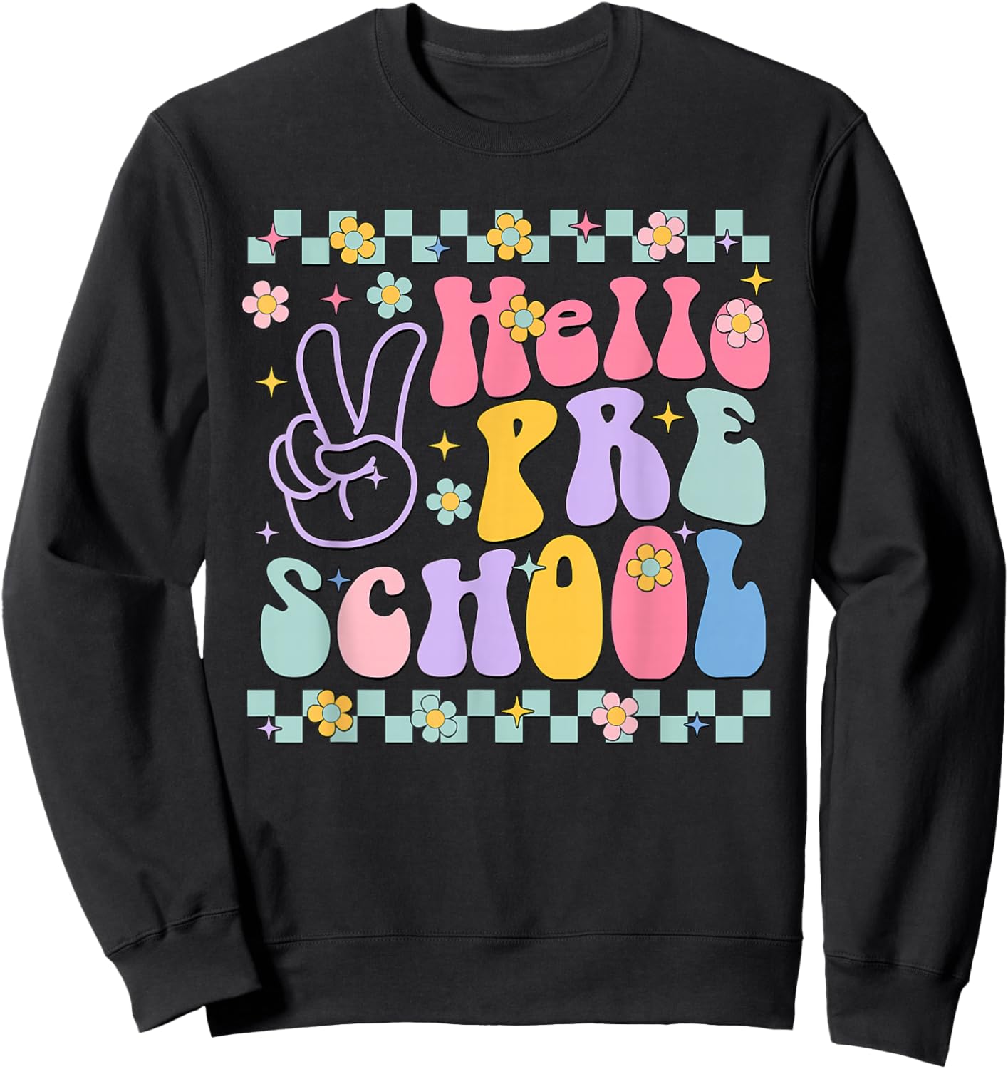 Hello preschool Back To School Teachers Boys Girls Kids Sweatshirt - Sweatshirt | Black