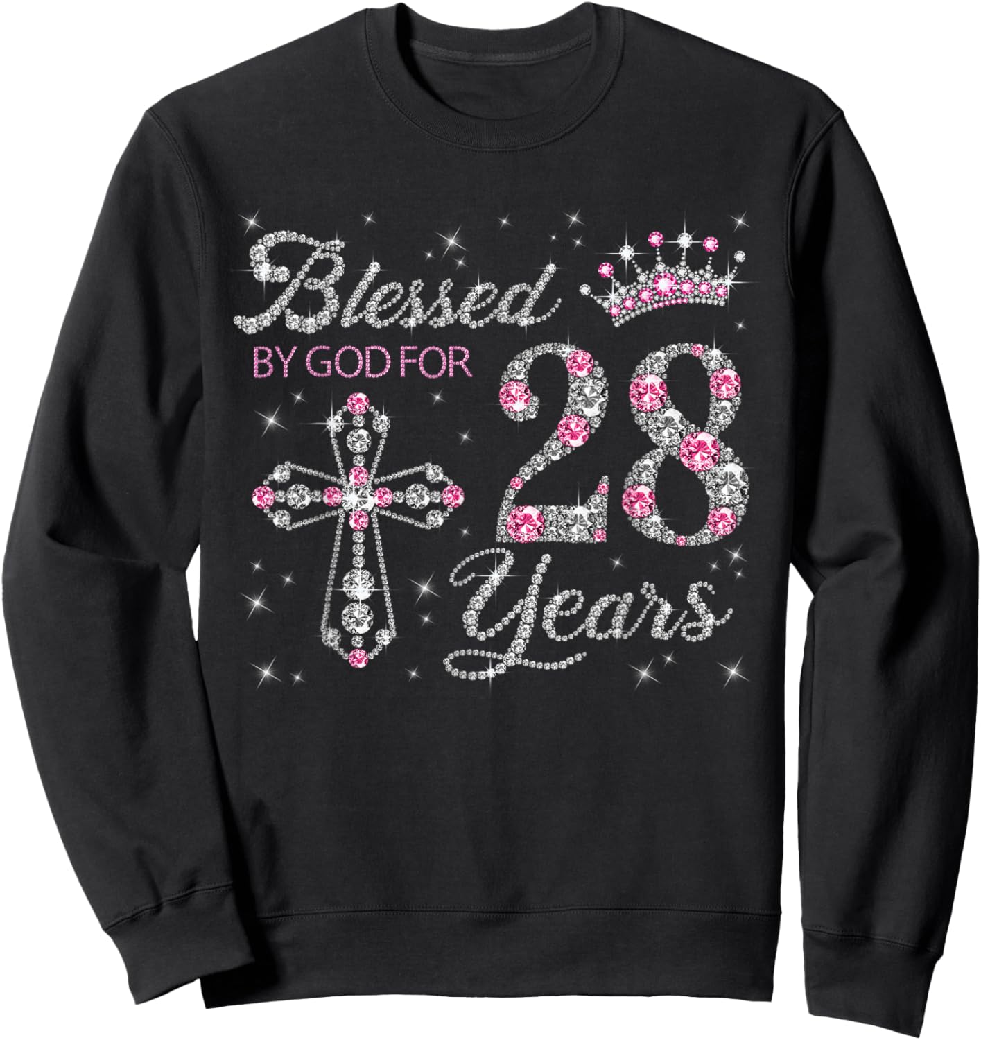 Blessed by God For 28 Years Old 28th Birthday Gift Sweatshirt - Sweatshirt | Black