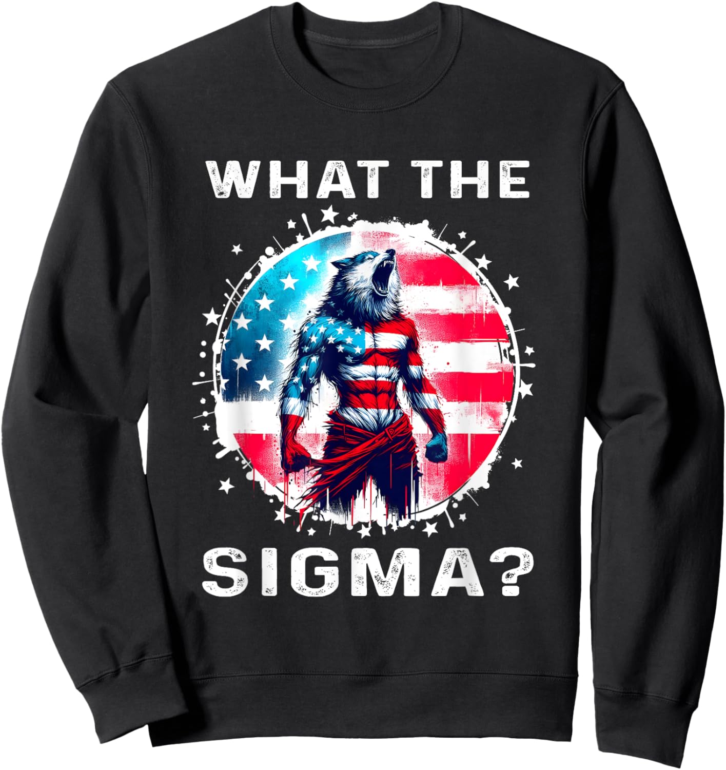 What The Sigma Ironic Meme Shirt Wolf Men And Women Vintage Sweatshirt - Sweatshirt | Black