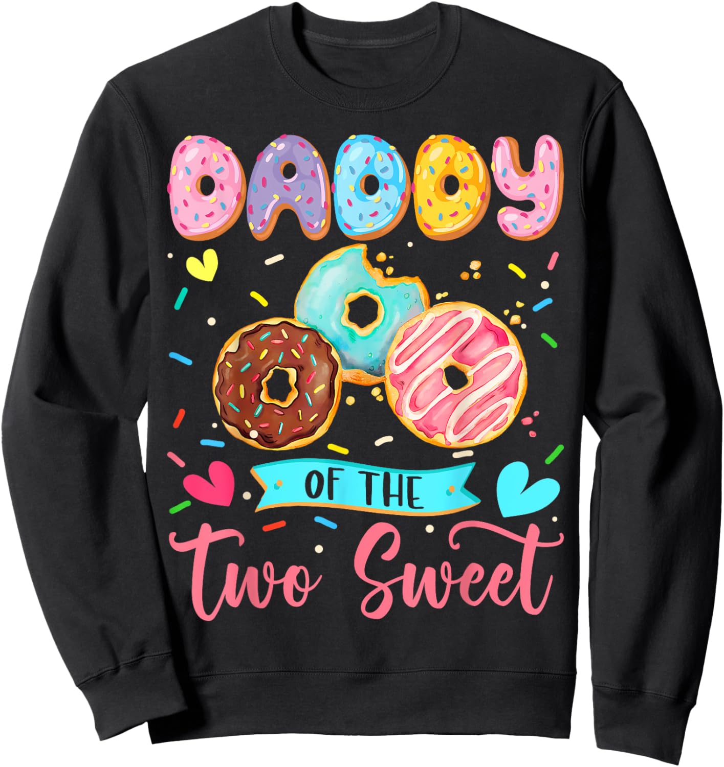 Daddy Of The Two Sweet 2Nd Birthday Girl Donut Matching Sweatshirt - Sweatshirt | Black