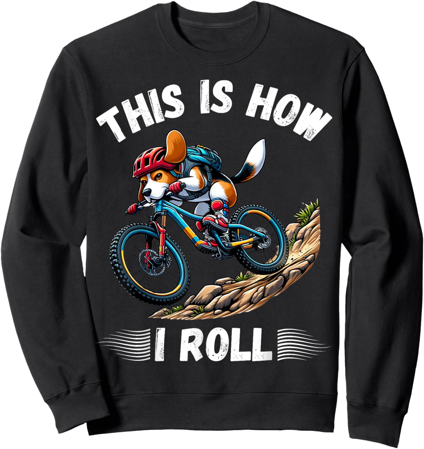 This Is How I Roll Funny Mountain Biking Bike Beagle Dog Women Kids Sweatshirt - Sweatshirt | Black
