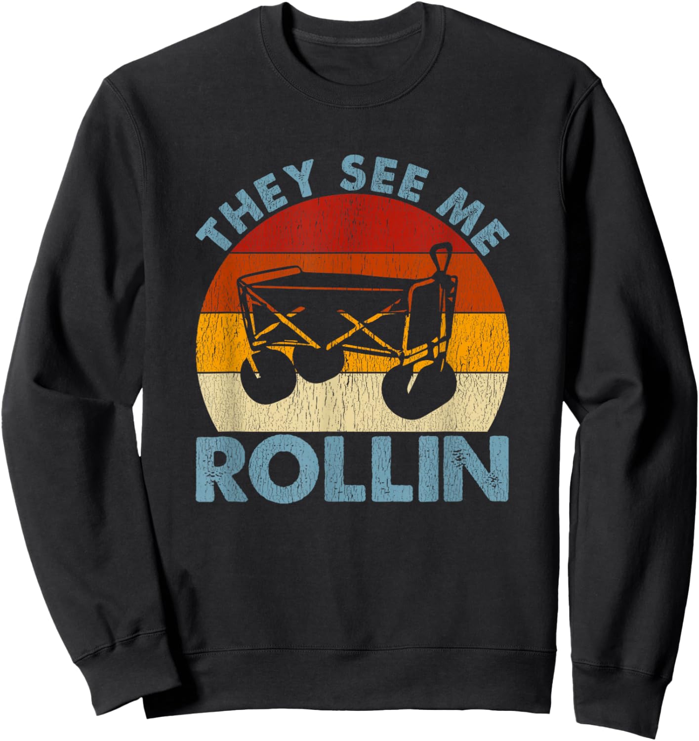 They See Me Rollin Vintage Ballpark Wagon Baseball Sweatshirt - Sweatshirt | Black