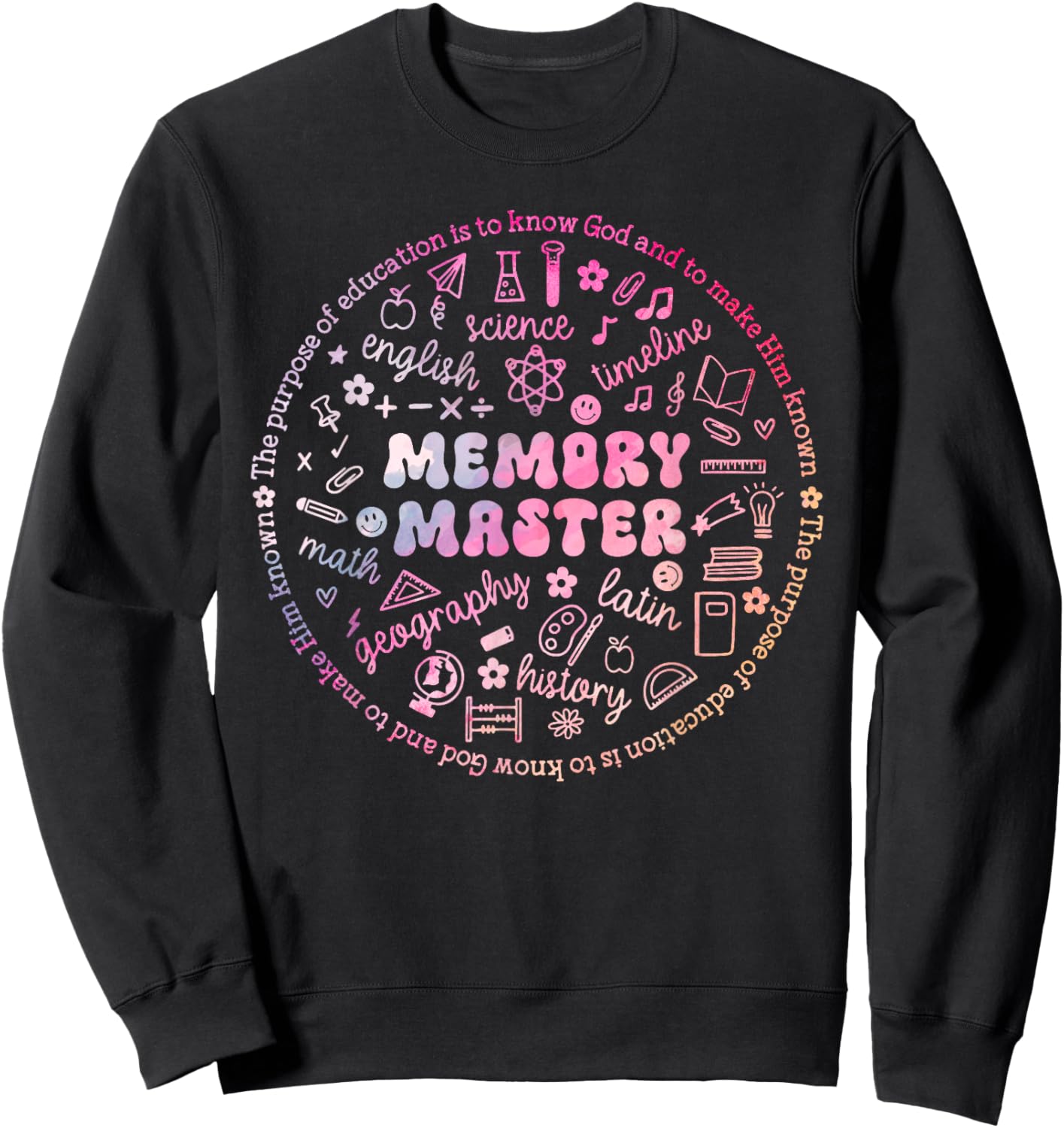 Memory Master Classical Conversation Homeschool Mom Sweatshirt - Sweatshirt | Black