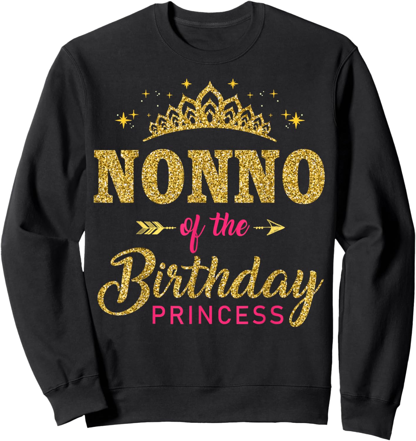 Nonno Of The Birthday Princess Girls Bday Party Sweatshirt - Sweatshirt | Black