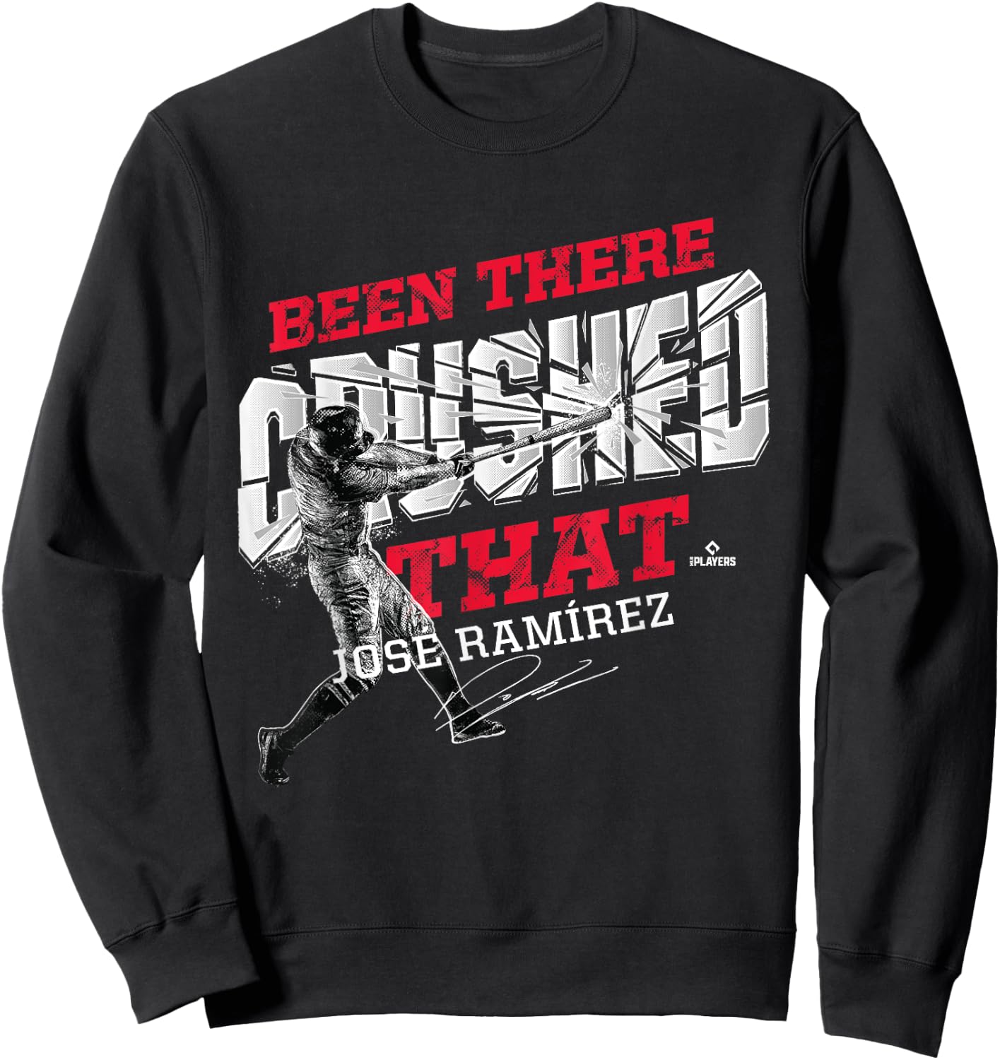 FanPrint Jose Ramirez Been There Crushed That Baseball - Black, Small, Classic Fit, , Short Sleeve Sweatshirt - Sweatshirt | Black