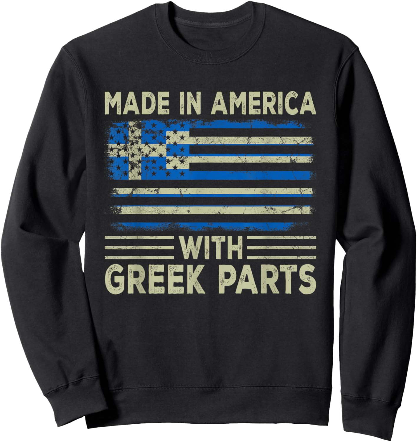 Made in America with Greek Parts US Greece Flag Sweatshirt - Sweatshirt | Black