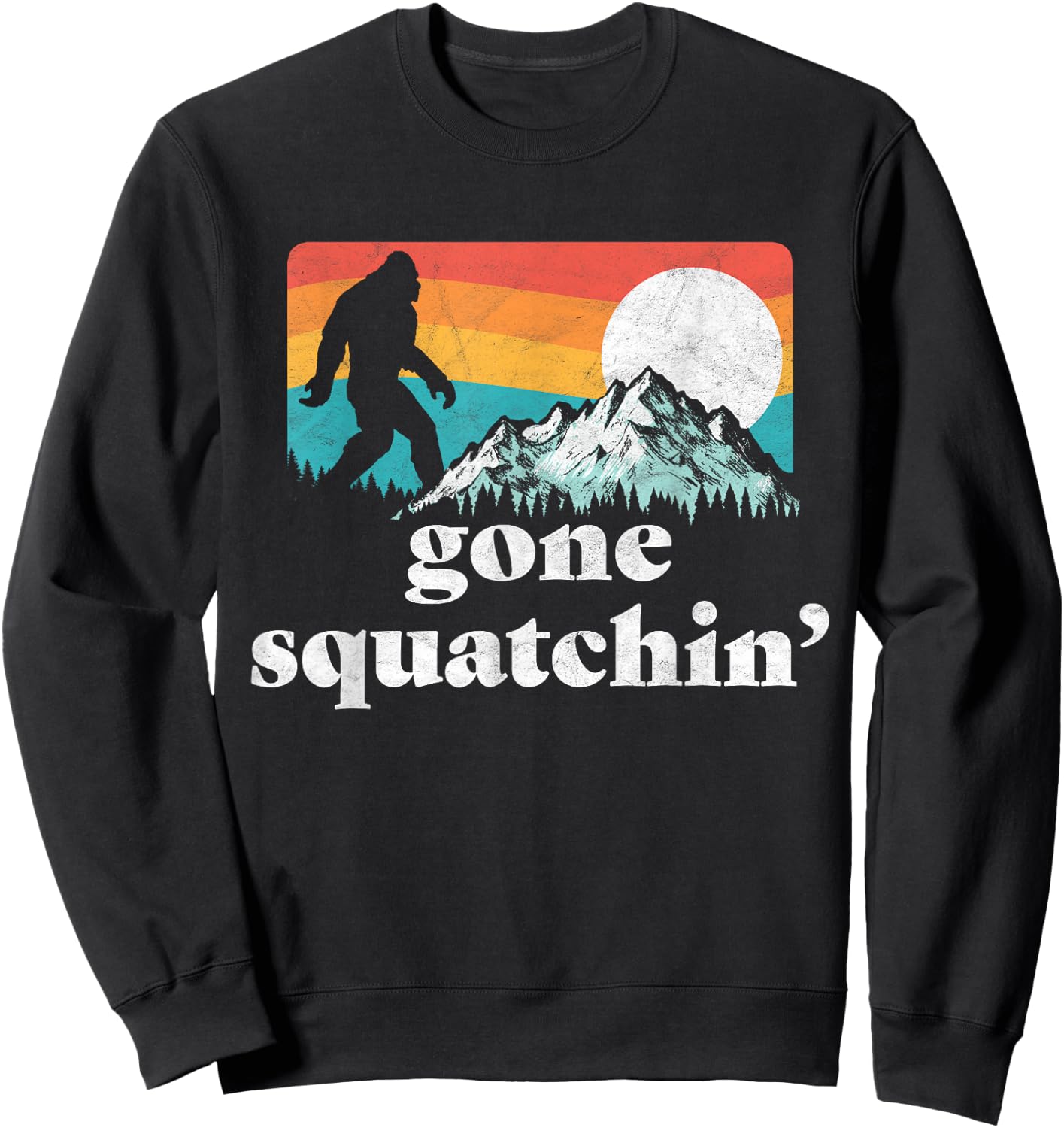 Gone Squatchin'! Funny Bigfoot Mountains Retro Graphic Sweatshirt - Sweatshirt | Black