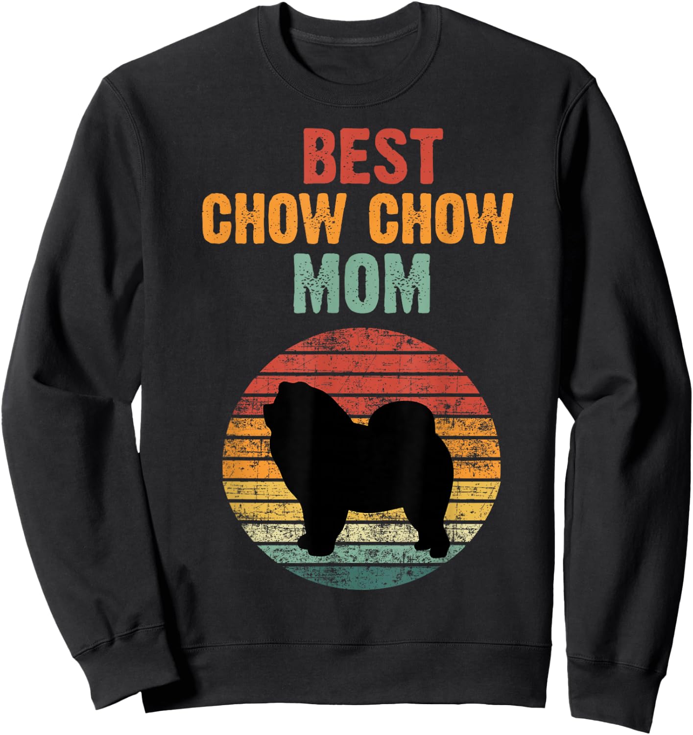Retro Funny Chow Chow Mom Dog Lover Owner Women Girls Gift Sweatshirt - Sweatshirt | Black