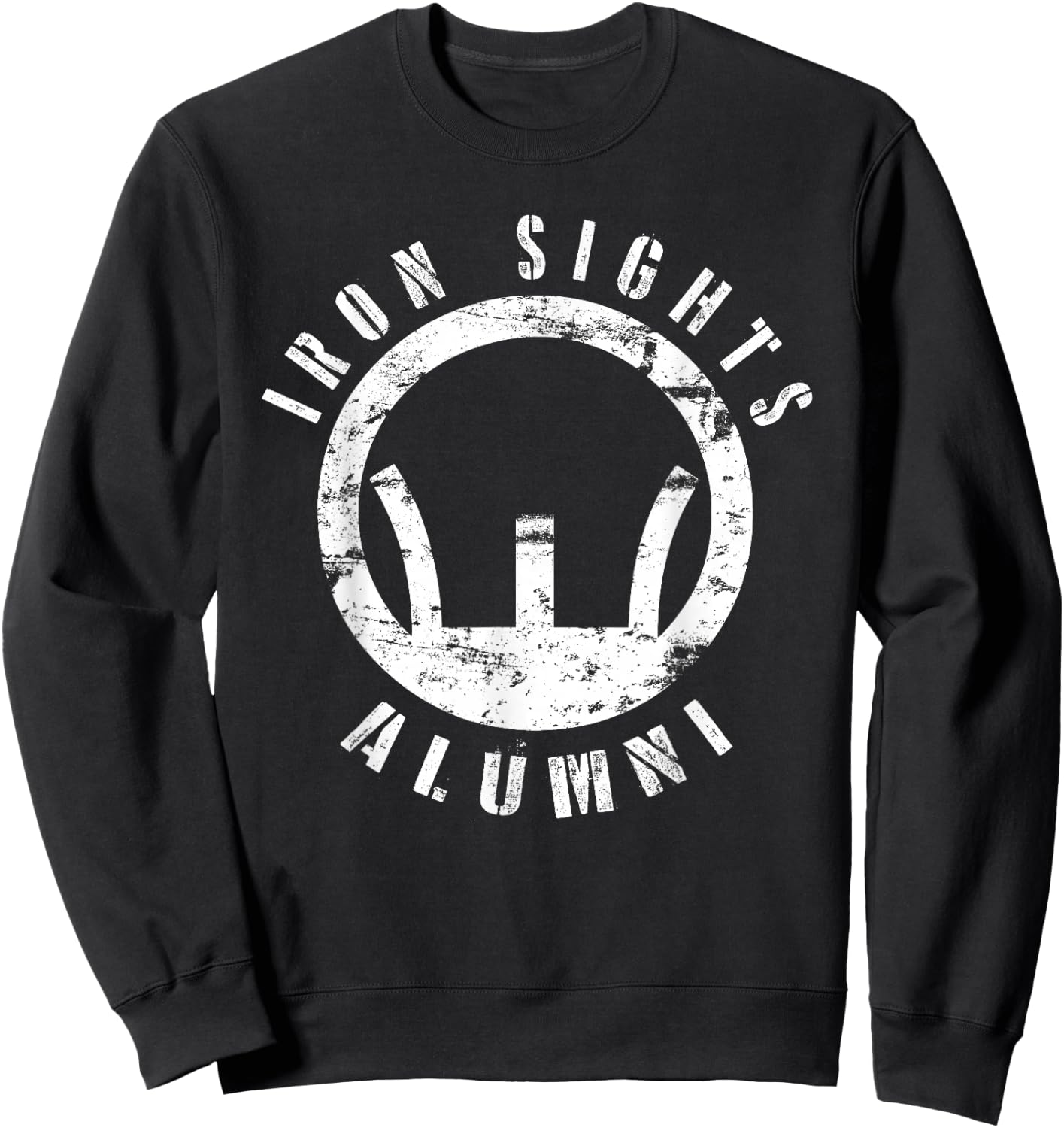 Iron Sights Alumni Boot Camp Shooting Marksmanship Veteran Sweatshirt - Sweatshirt | Black