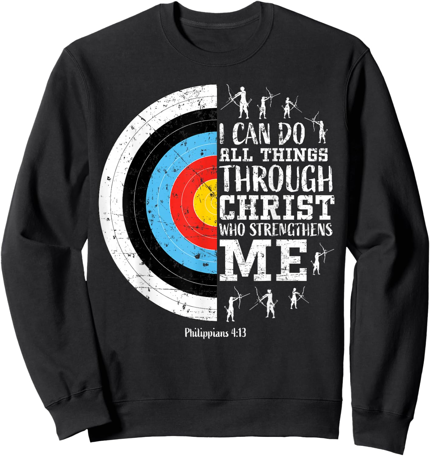 Archery Philippians 4:13 Christian Bible Verse Faith Graphic Sweatshirt - Sweatshirt | Black