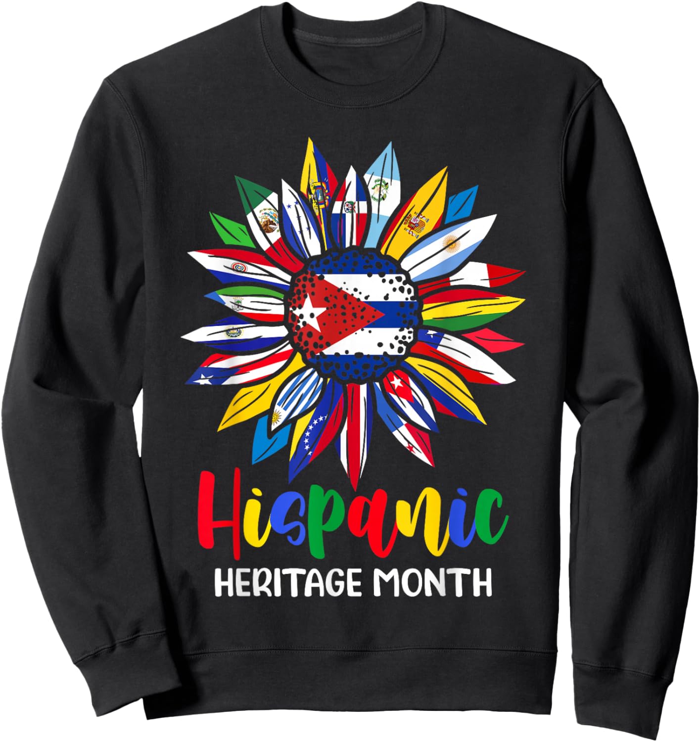 Hispanic Heritage Month Cuba Flag Sunflower Latino Flags Sweatshirt - Sweatshirt | Black
