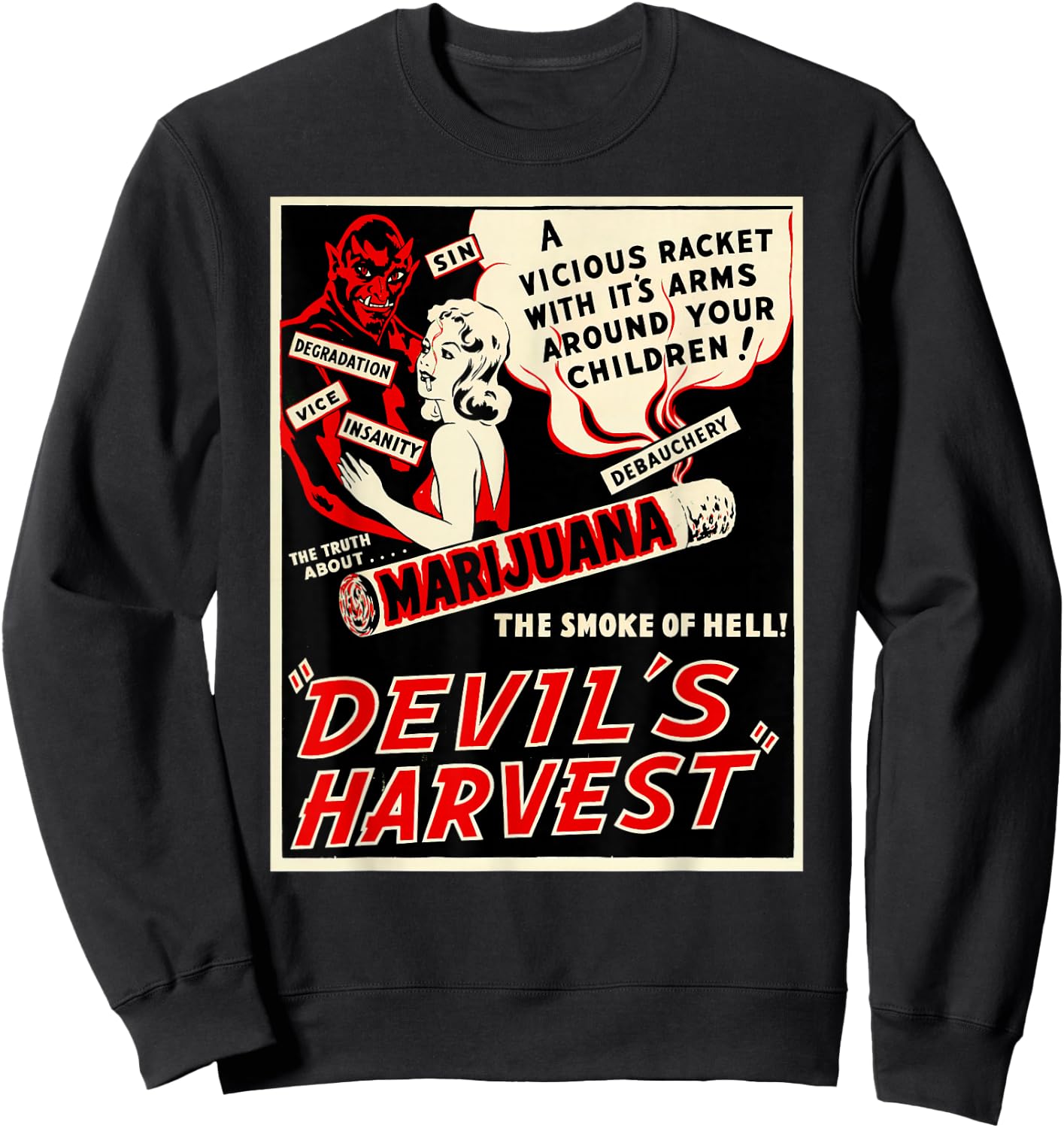 Retro Weed Art-Devil's Harvest Marijuana Weed Propaganda Sweatshirt - Sweatshirt | Black