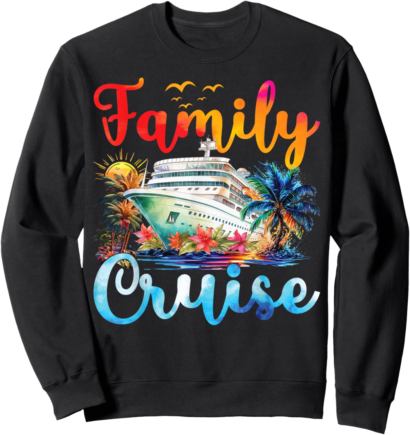 Family Cruise Ship Vacation Trip 2024 Matching Family Cruise Sweatshirt - Sweatshirt | Black