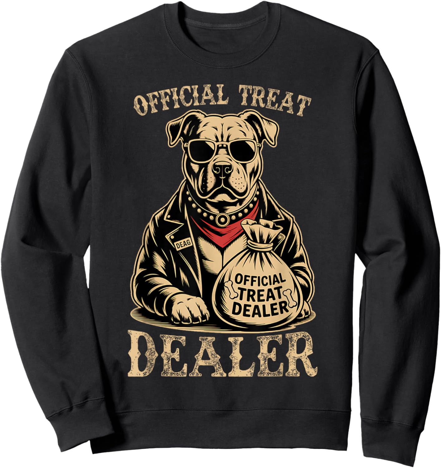 Dog Lover Official Treat Dealer Funny Pet Owner Sweatshirt - Sweatshirt | Black