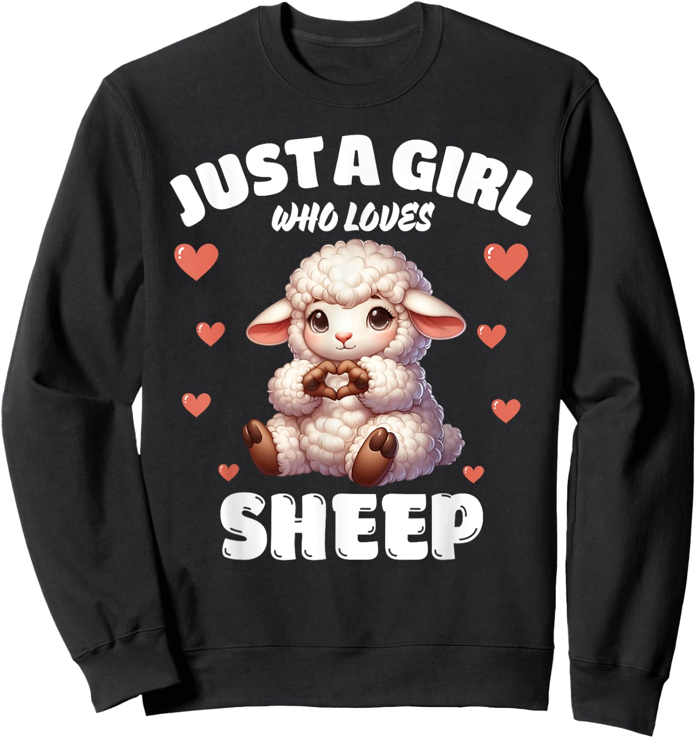 Just A Girl Who Loves Sheep, Cute Sheep Lovers Sweatshirt - Sweatshirt | Black
