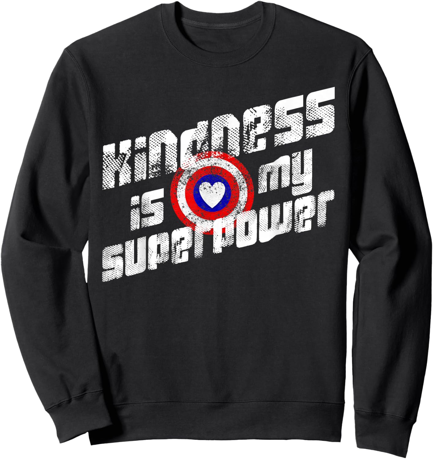 Anti Bullying Shirt Kindness is My Superpower Sweatshirt - Sweatshirt | Black