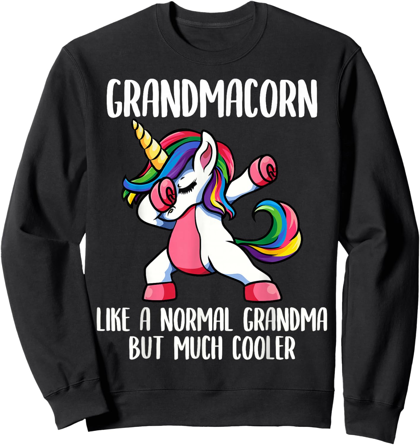 Unicorn Grandma Girl Birthday Party Clothing GrandmaCorn Sweatshirt - Sweatshirt | Black