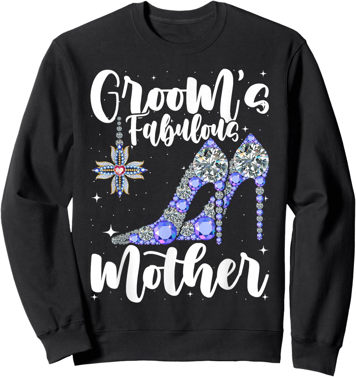 Groom's Fabulous Mother - Cute Wedding Marriage Groom Mom Sweatshirt - Sweatshirt | Black