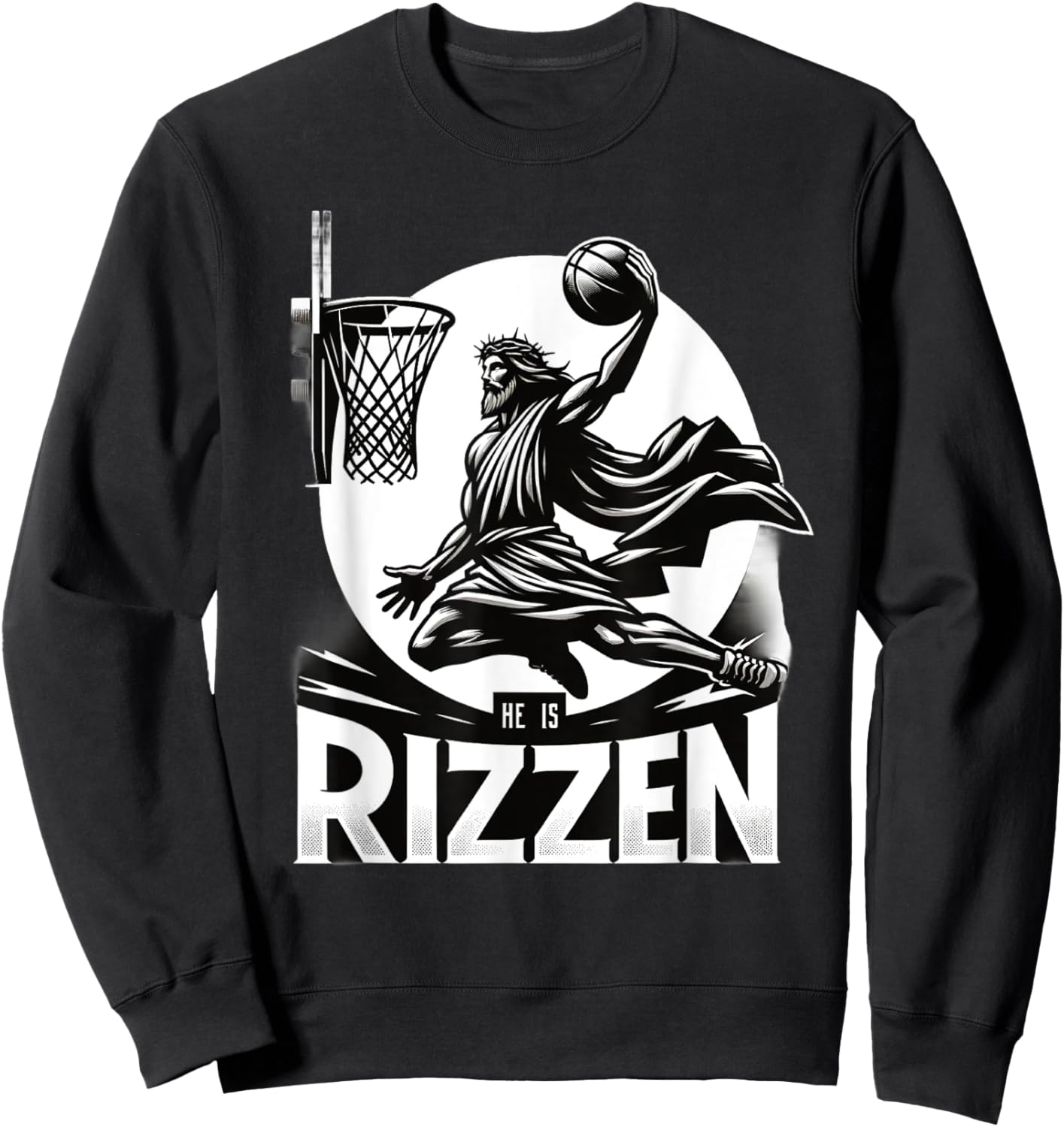 He Is Rizzin Funny Jesus Basketball Sweatshirt - Sweatshirt | Black