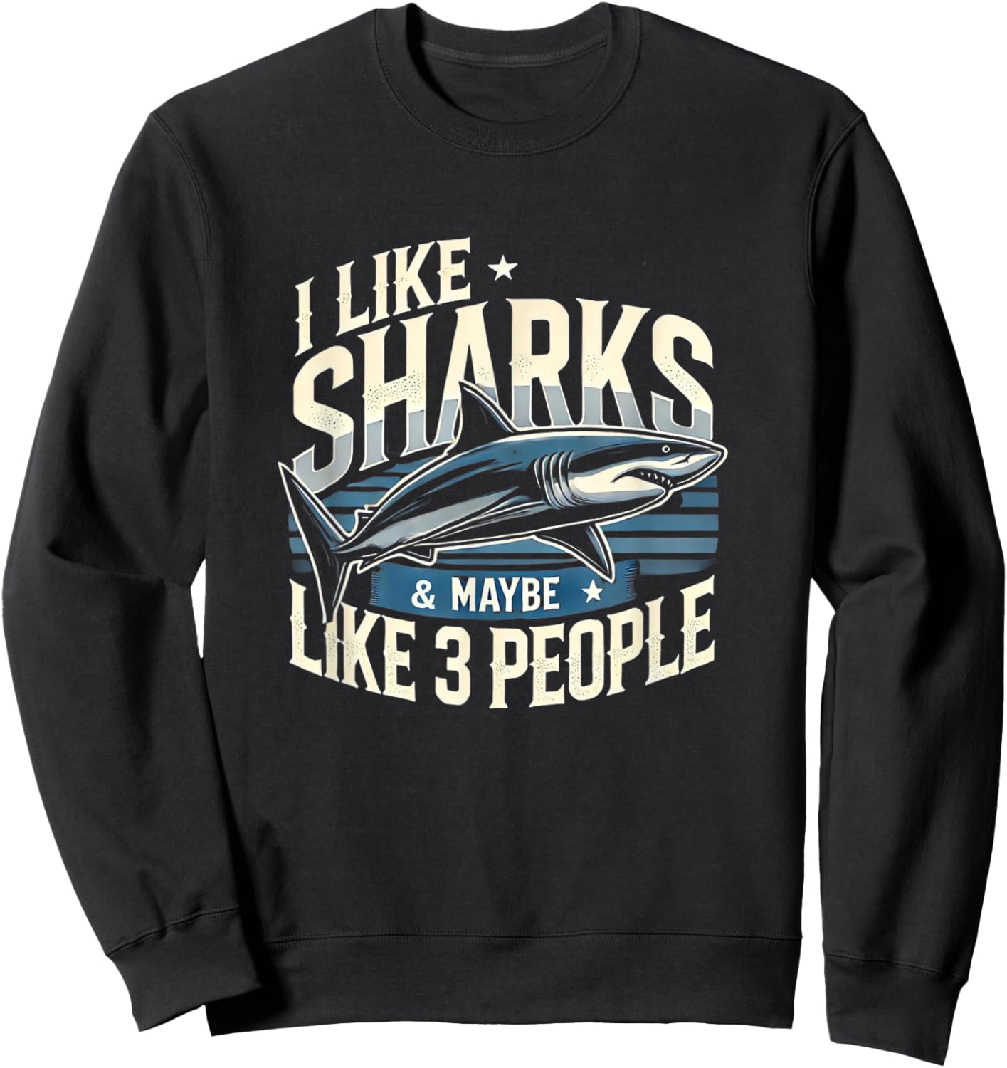 Funny Shark Lover Shark Enthusiast Shark Sweatshirt - Sweatshirt | Black