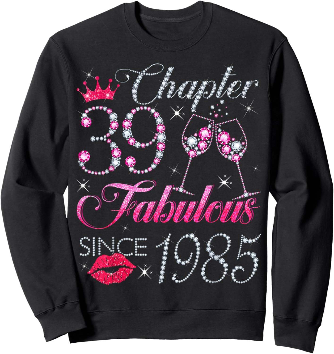 Chapter 39 Fabulous Since 1985 39Th Birthday Gift Sweatshirt - Sweatshirt | Black