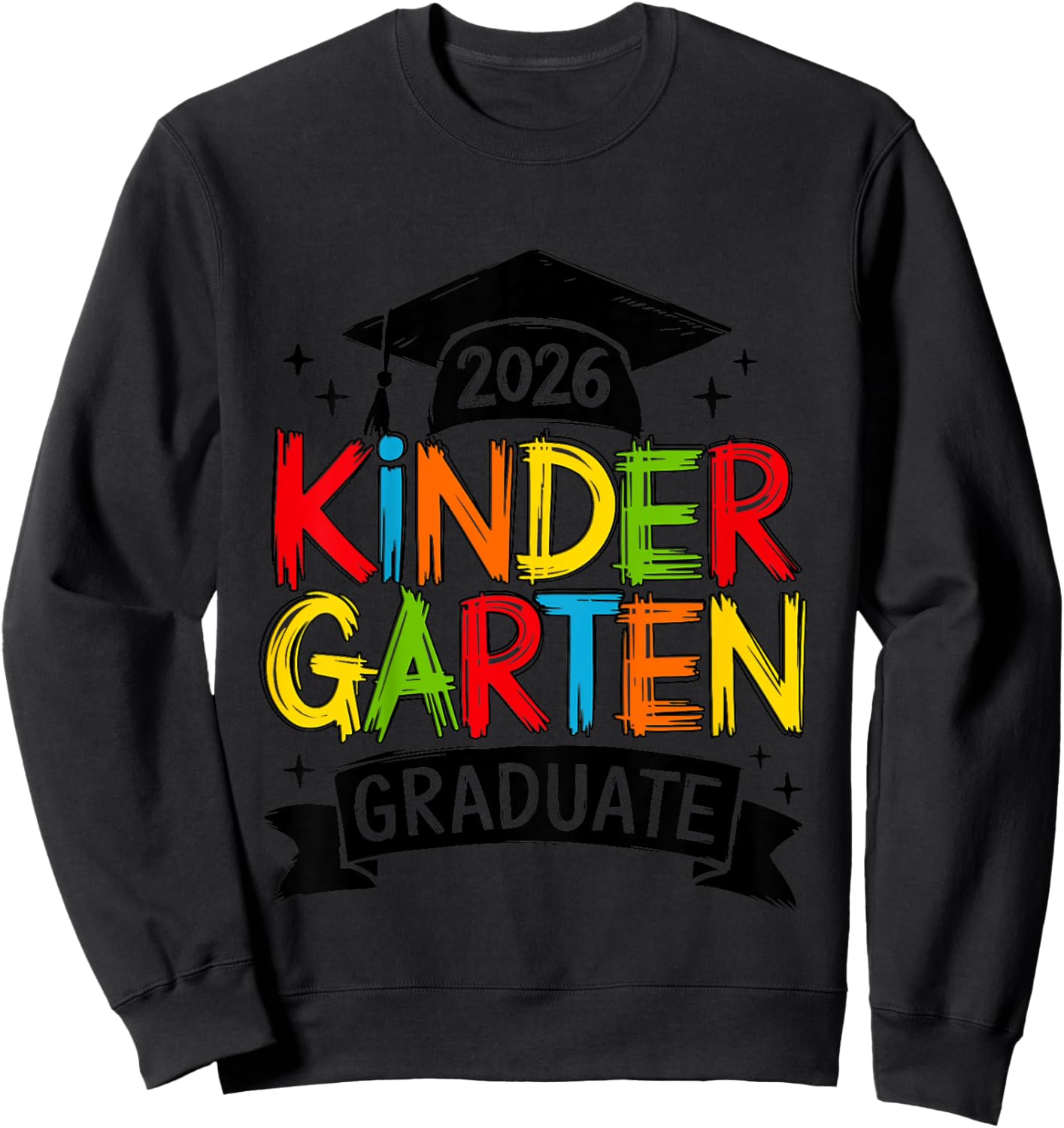 Kids Kindergarten Graduation 2026 Kinder Graduate Boys Girls Kids Sweatshirt - Sweatshirt | Black