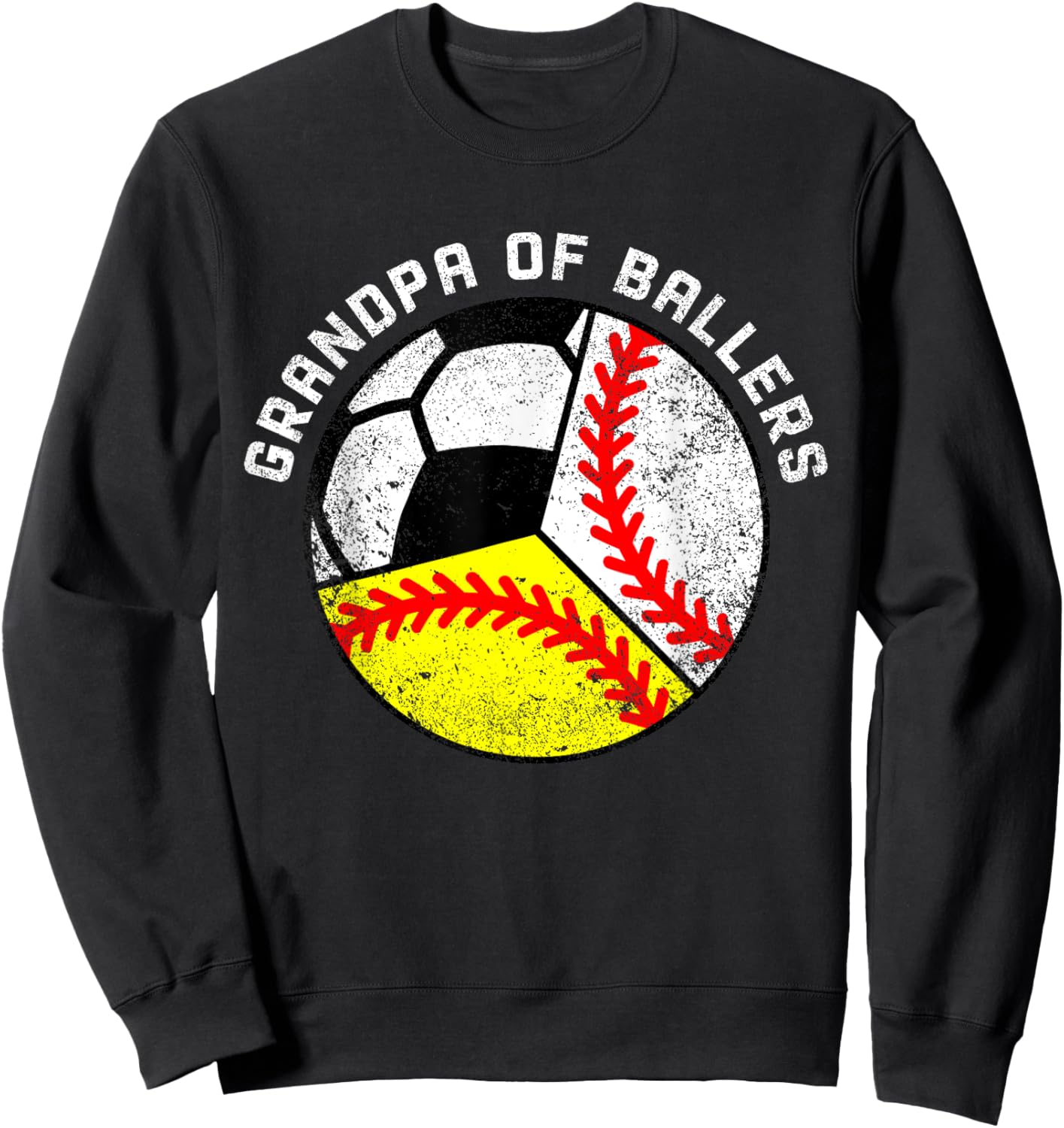 Grandpa Of Ballers Funny Baseball Softball Soccer Grandpa Sweatshirt - Sweatshirt | Black