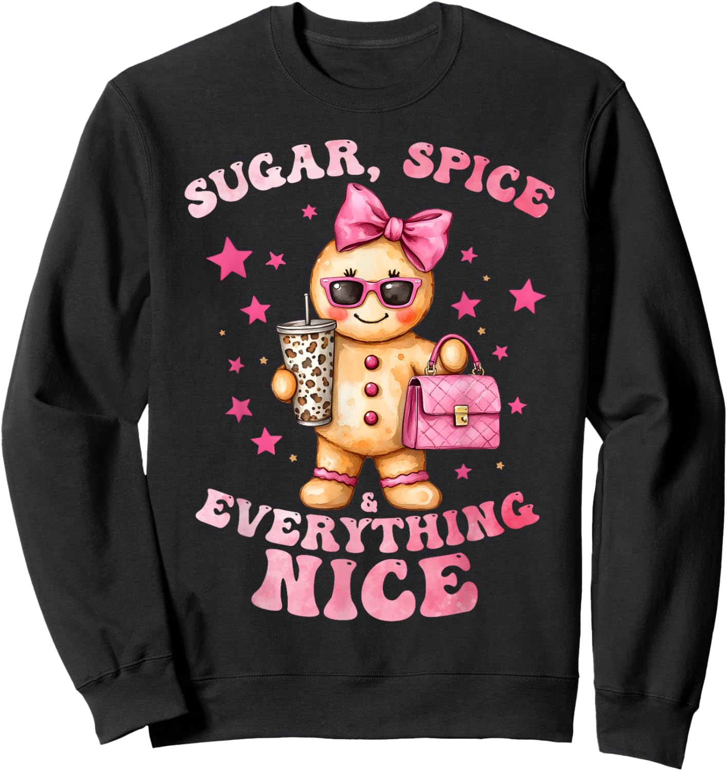 Sugar Spice Everything Nice Cute Gingerbread Holiday Girls Sweatshirt - Sweatshirt | Black