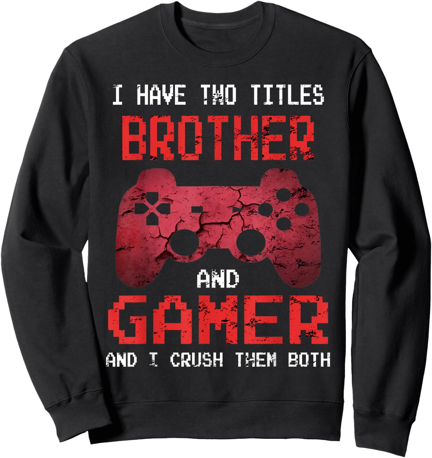 Funny Gamer Vintage Video Games For Boys Brother Son Sweatshirt - Sweatshirt | Black