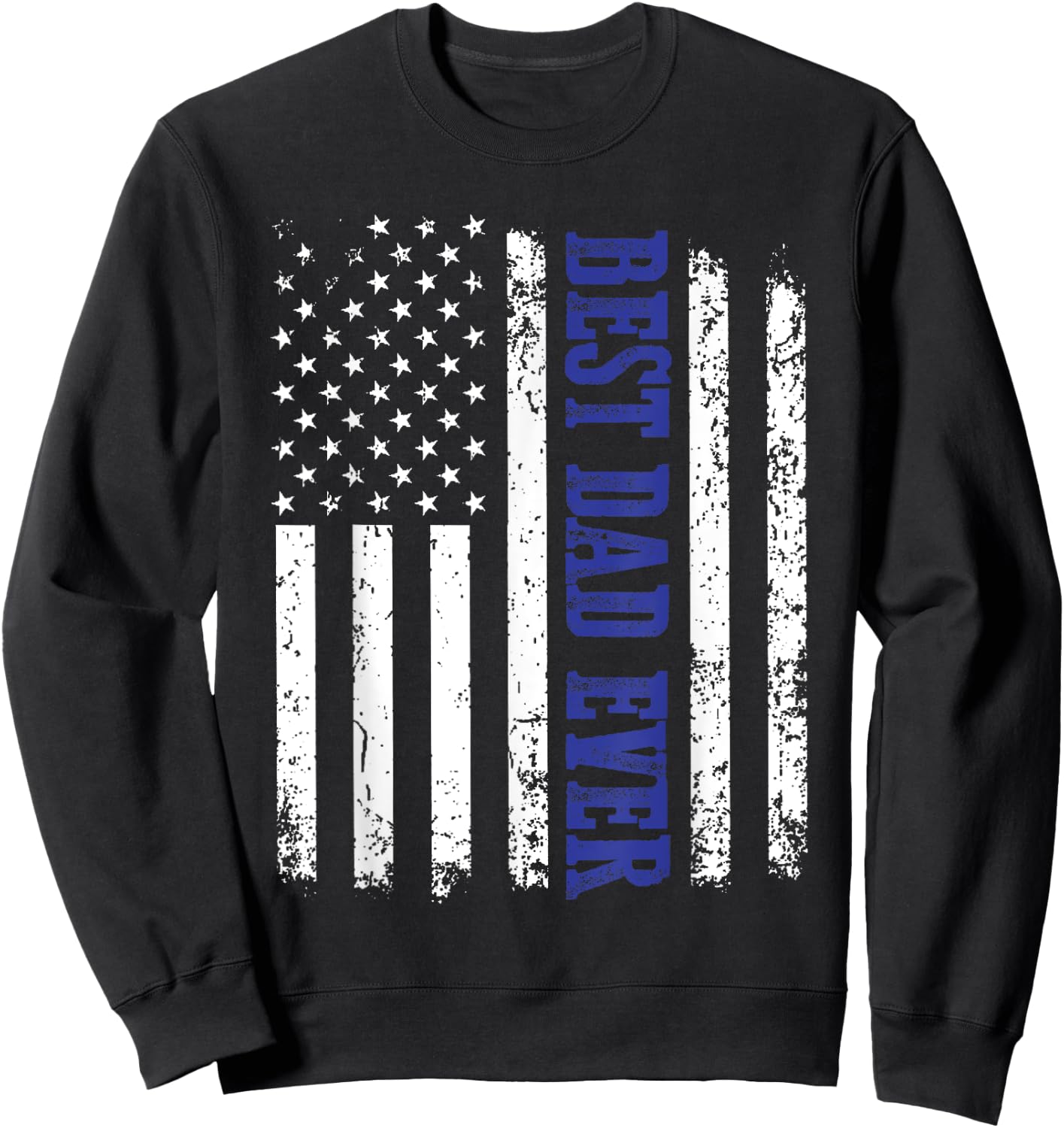 Best Dad Ever American Flag Police Father's Day Sweatshirt - Sweatshirt | Black