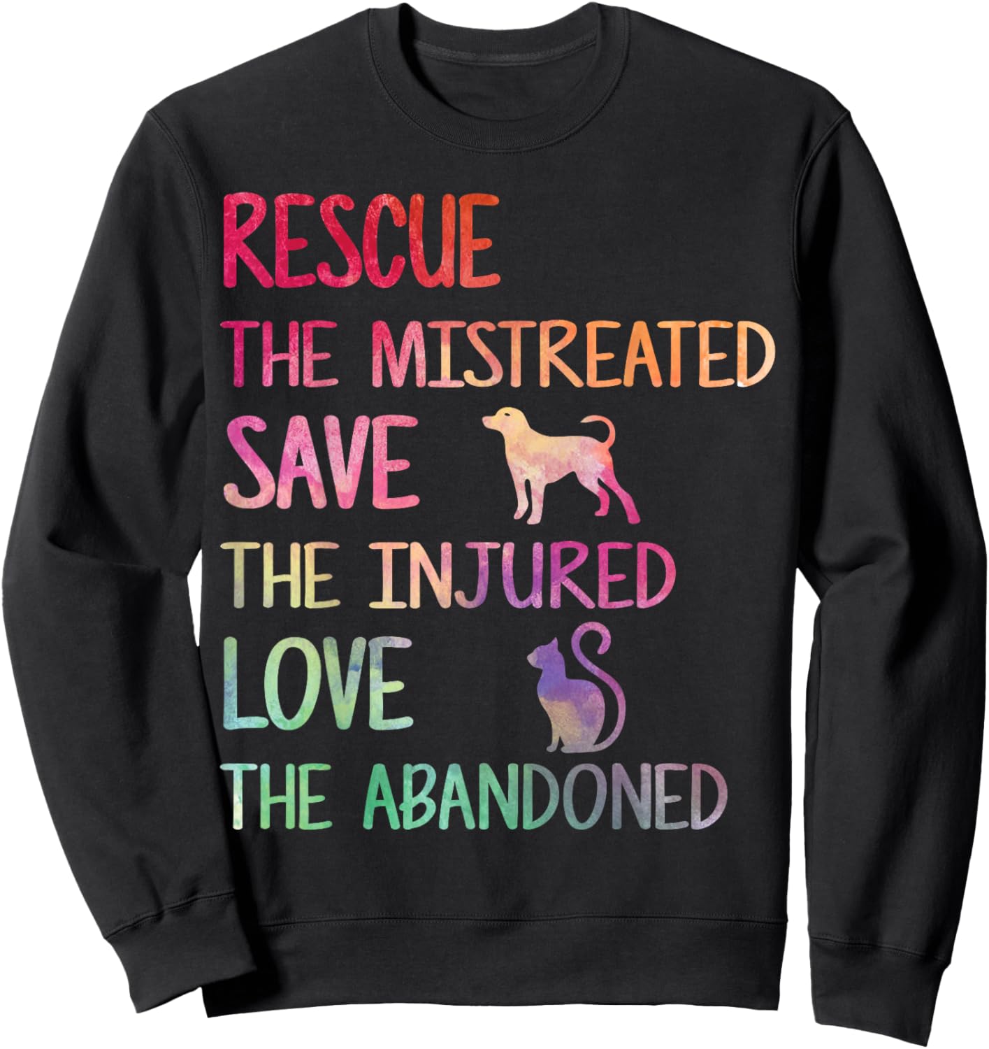 RESCUE SAVE LOVE PET Animal Shelter Volunteer Gifts Sweatshirt - Sweatshirt | Black