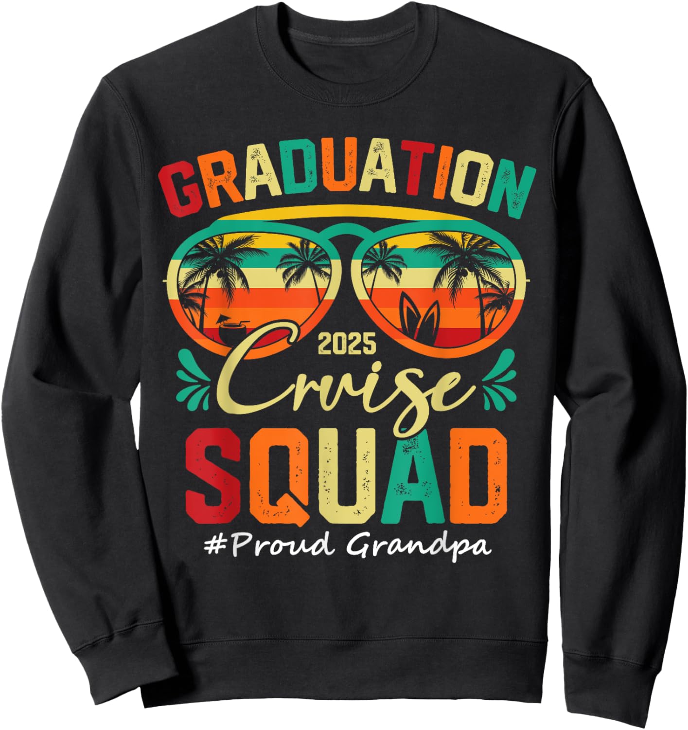 Graduation Cruise Squad 2025 Proud Grandpa Funny Cruising Sweatshirt - Sweatshirt | Black
