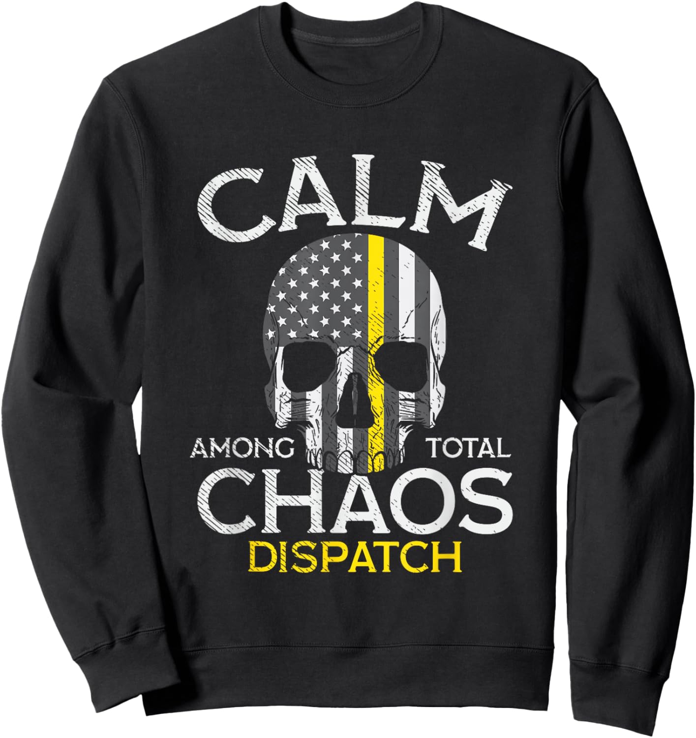 Calm Among Total Chaos 911 Dispatcher US Flag Sweatshirt - Sweatshirt | Black