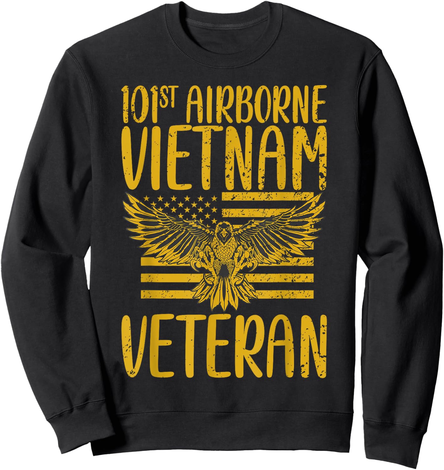 Fathers Day 101st Airborne Division Vietnam Veteran Sweatshirt - Sweatshirt | Black