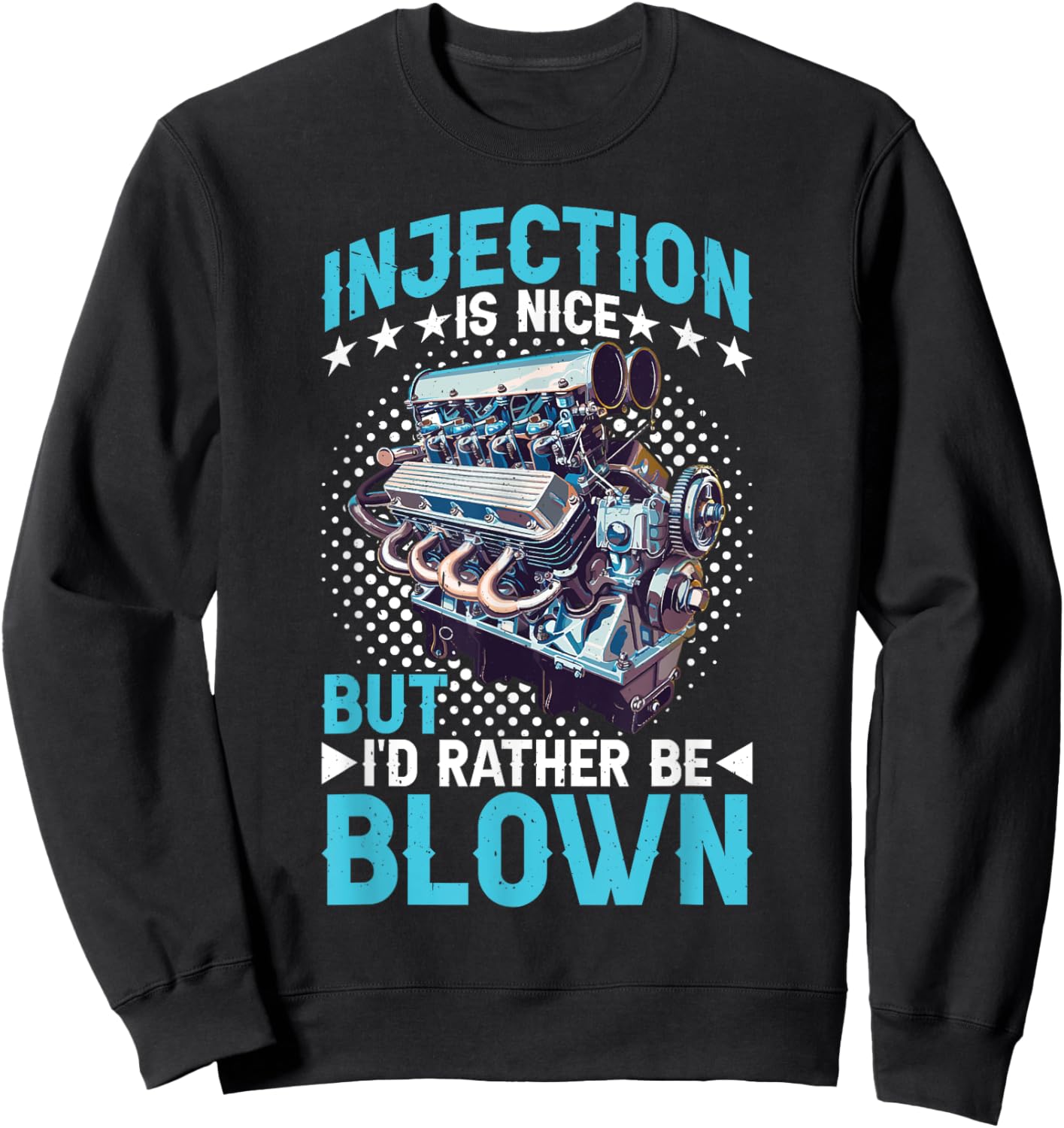 Injection Is Nice But I'd Rather Be Blown Sweatshirt - Sweatshirt | Black