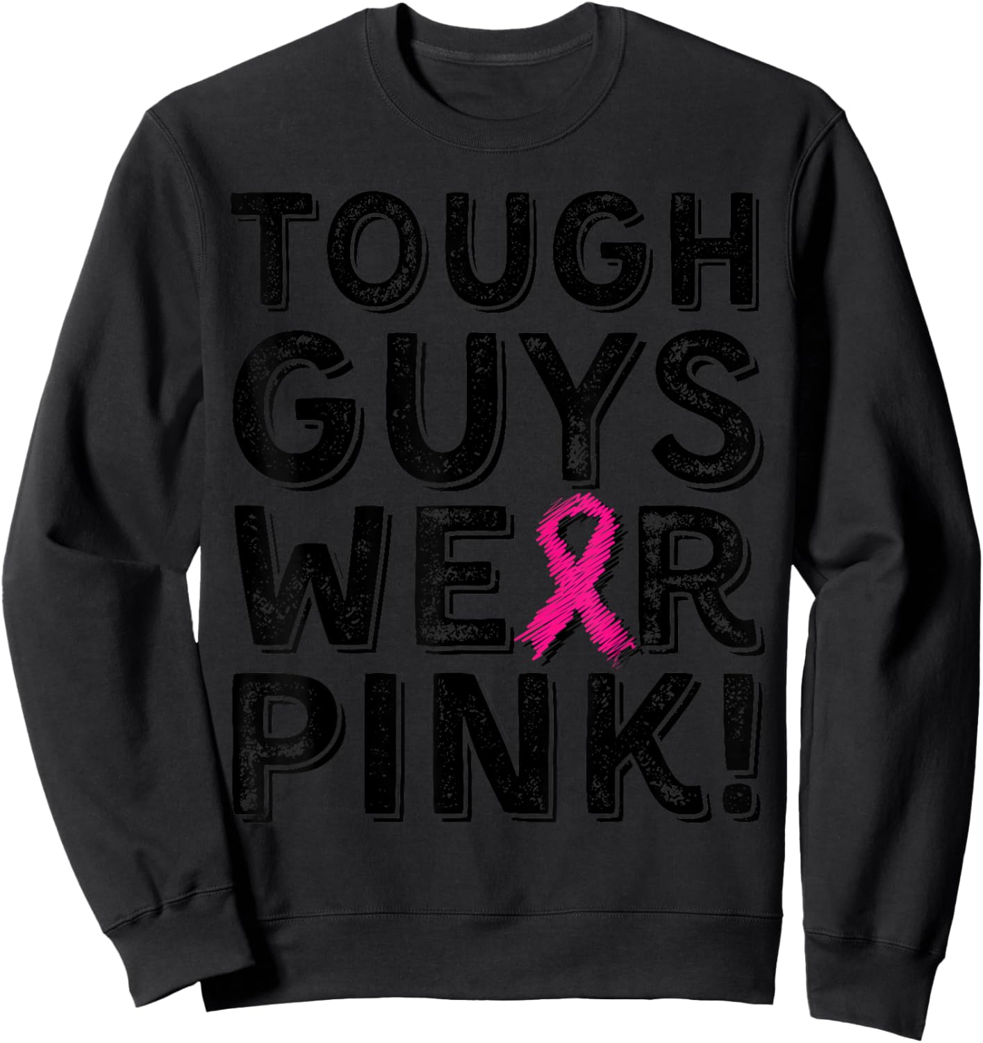 Tough Guys Wear Pink Cool Pink Breast Cancer Awareness Boys Sweatshirt - Sweatshirt | Black