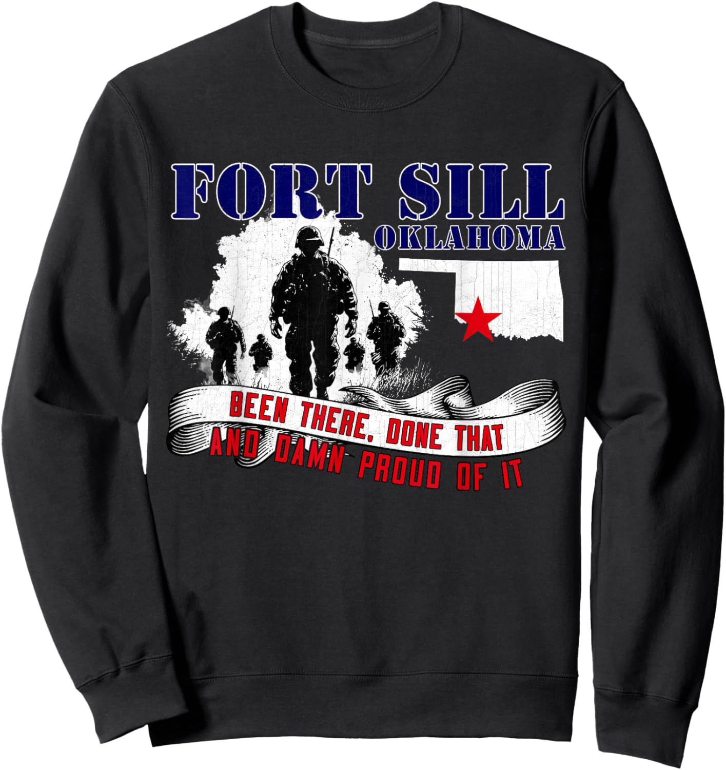 Fort Sill Oklahoma US Military Base Veterans Day Gifts Sweatshirt - Sweatshirt | Black