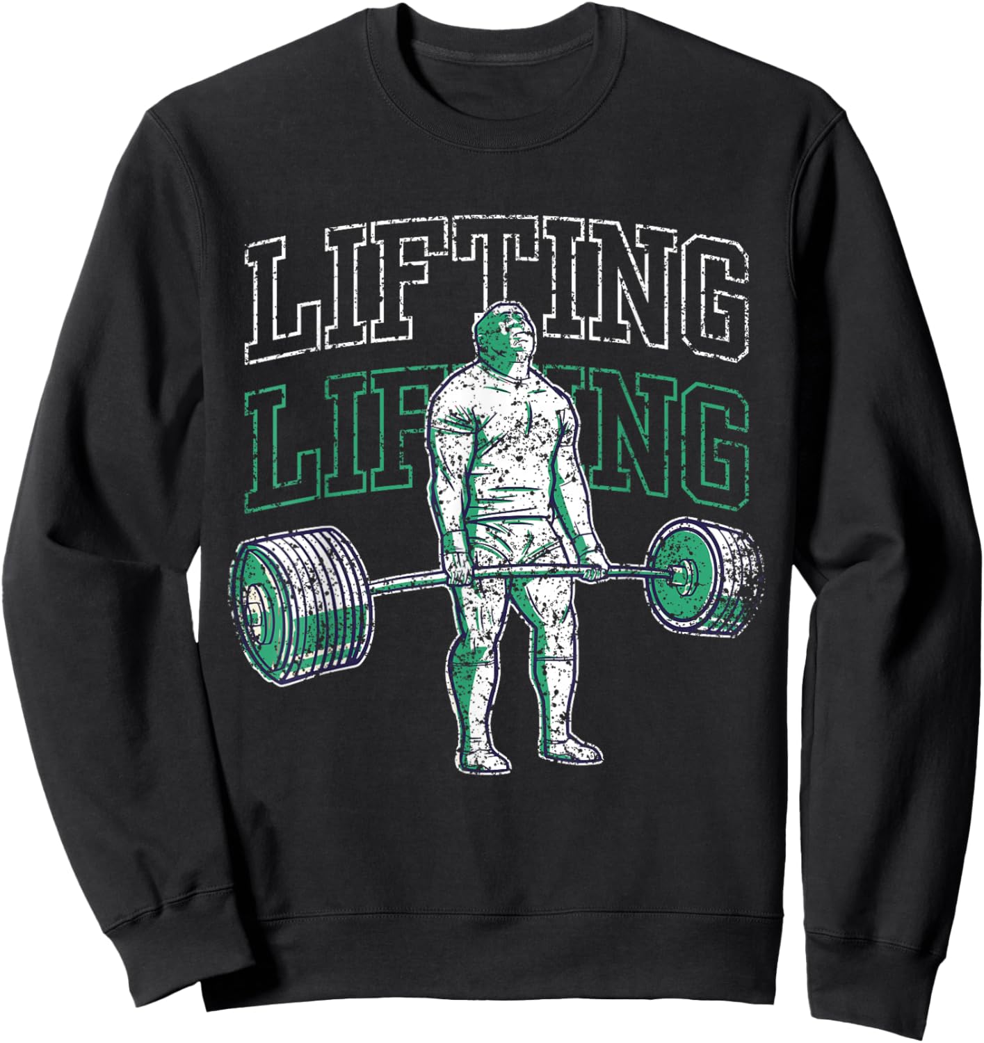 Lifting Weightlifting Gym Workout Lift Sweatshirt - Sweatshirt | Black