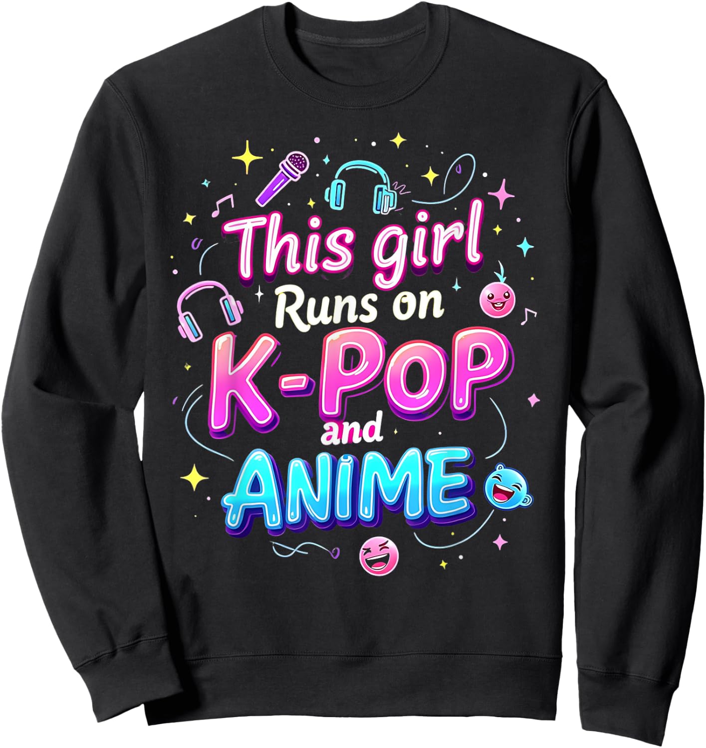 This Girl Runs On K-pop And Anime Cute Fan Sweatshirt - Sweatshirt | Black