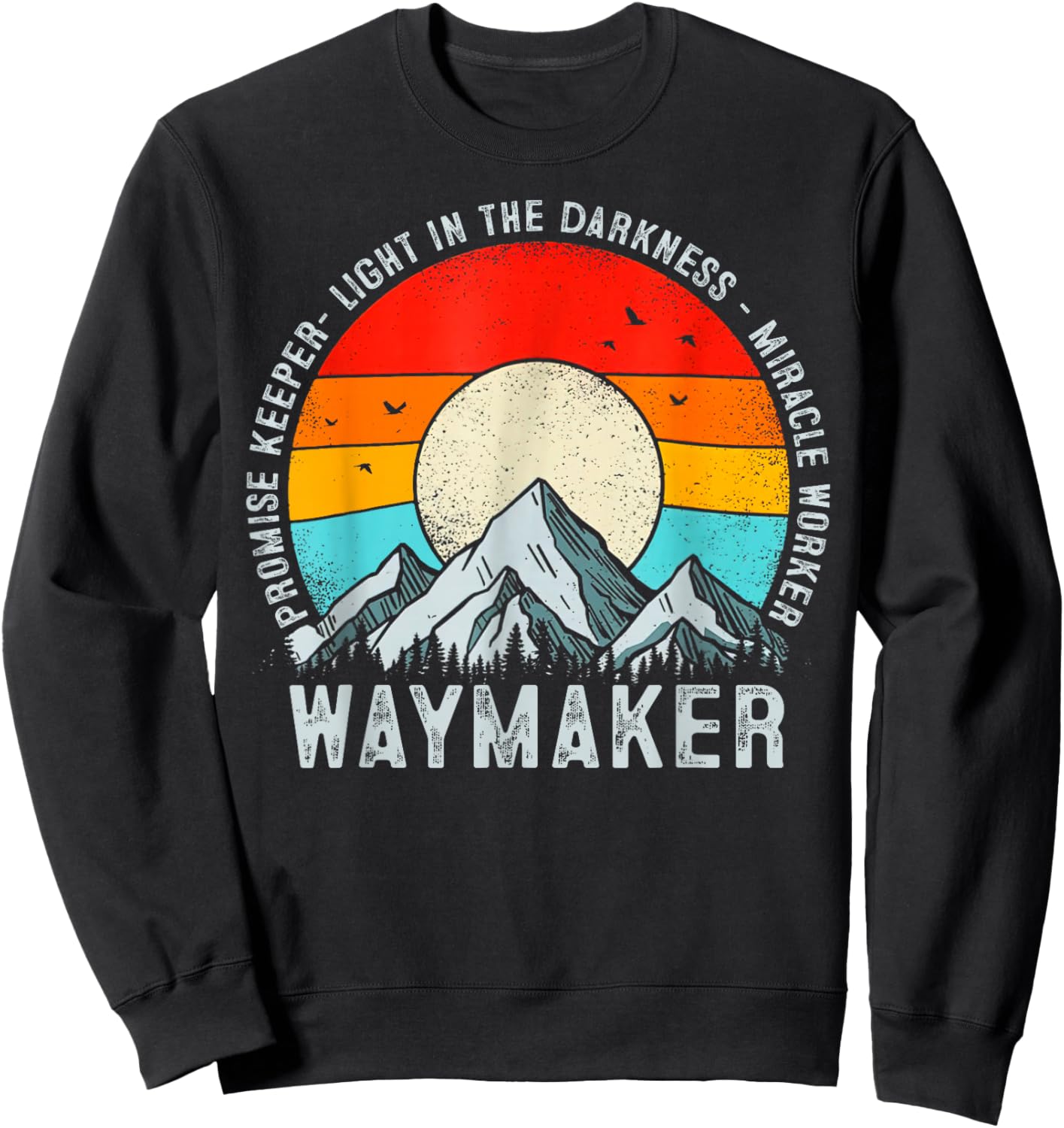 Vintage Waymaker Versprechen Hüter Miracle Worker Christian Sweatshirt - Sweatshirt | Black
