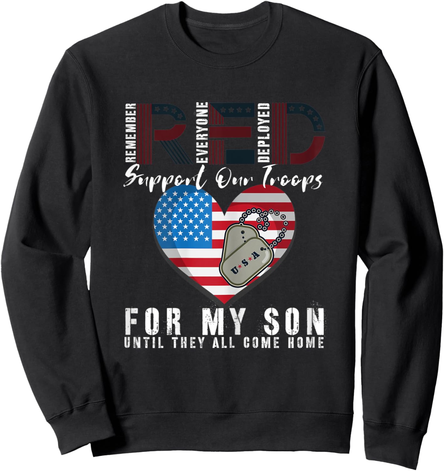 Red Friday Military I Wear Red For My Son Remember Everyone Sweatshirt - Sweatshirt | Black