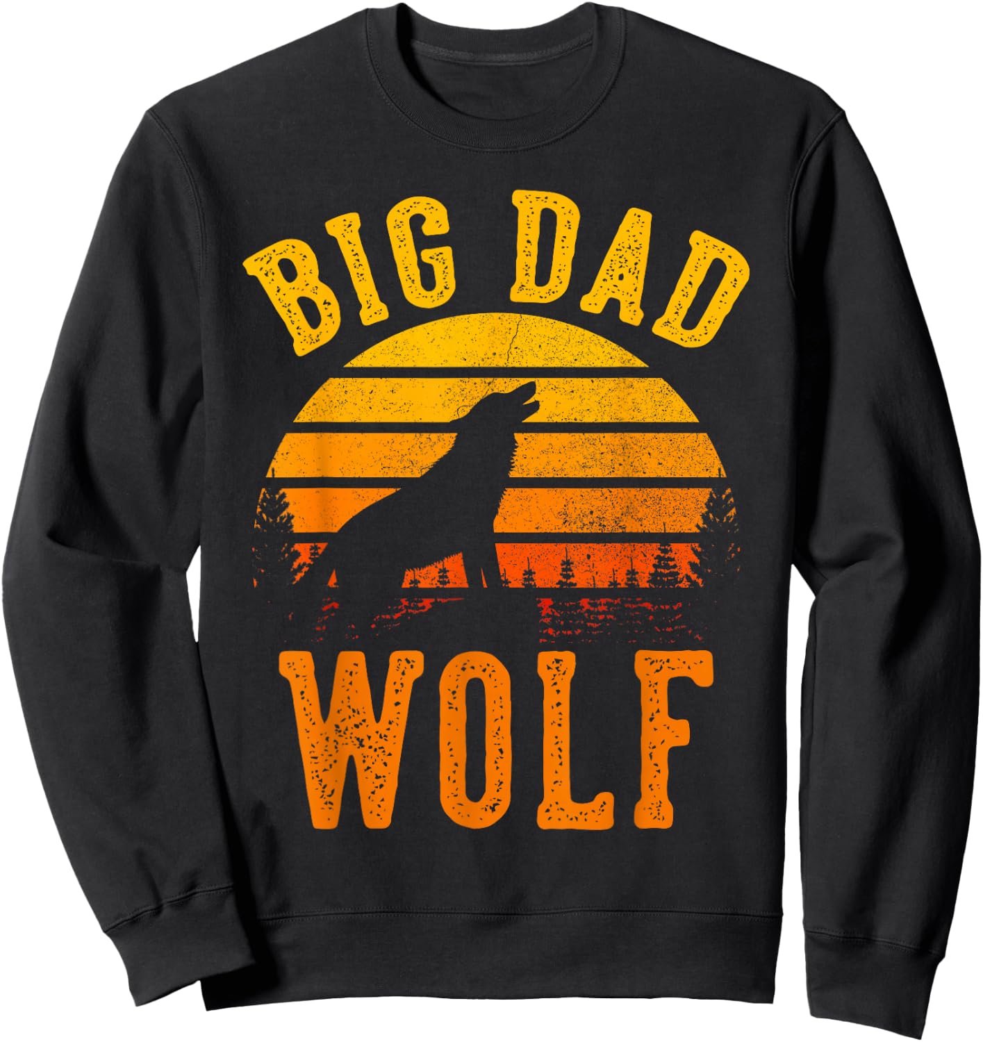 Big Dad Wolf | Funny Outdoor Camping Lover Father's Day Gift Sweatshirt - Sweatshirt | Black
