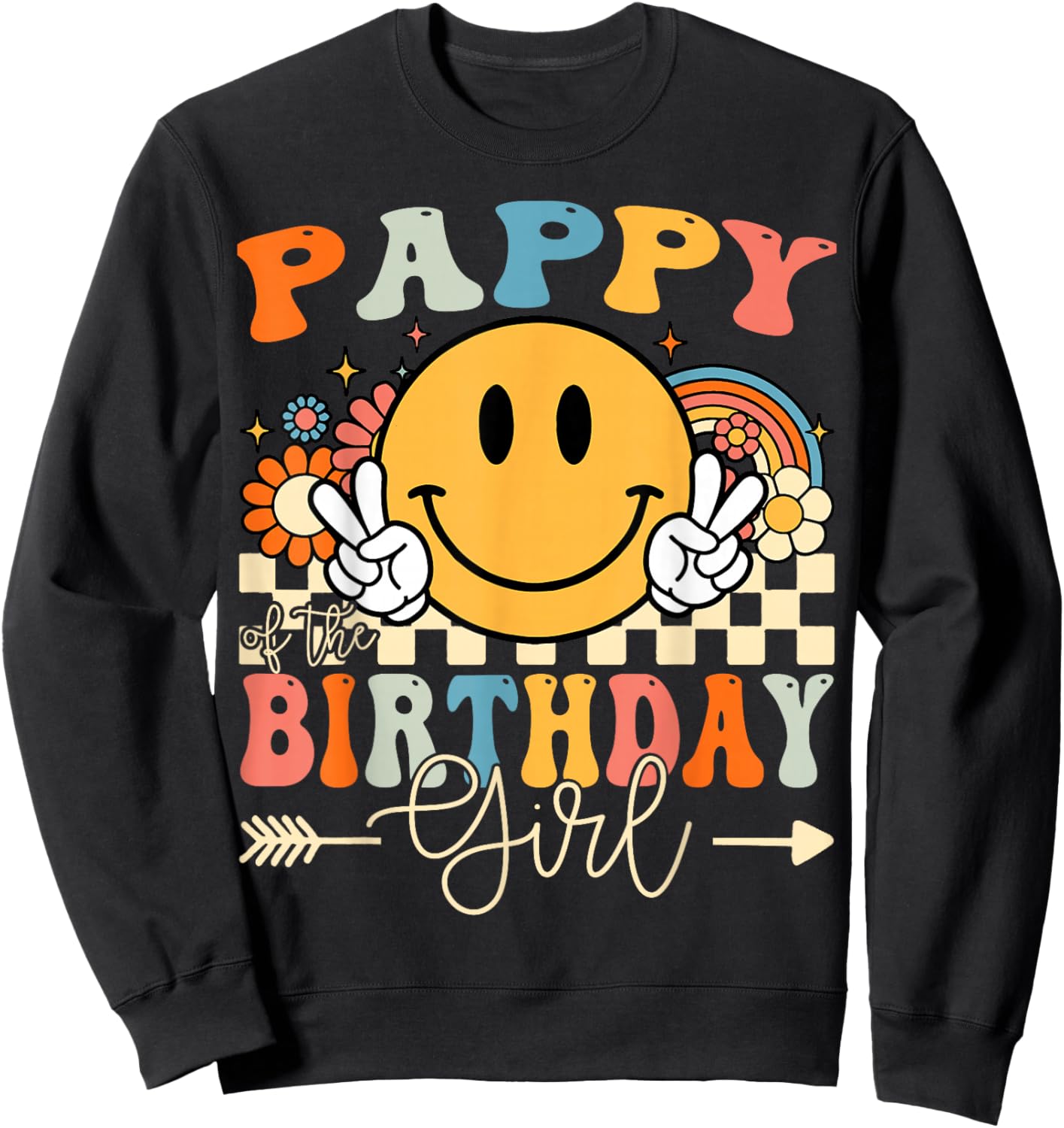 Pappy Of The Birthday Girl Groovy Retro Vintage Sweatshirt - Sweatshirt | Black