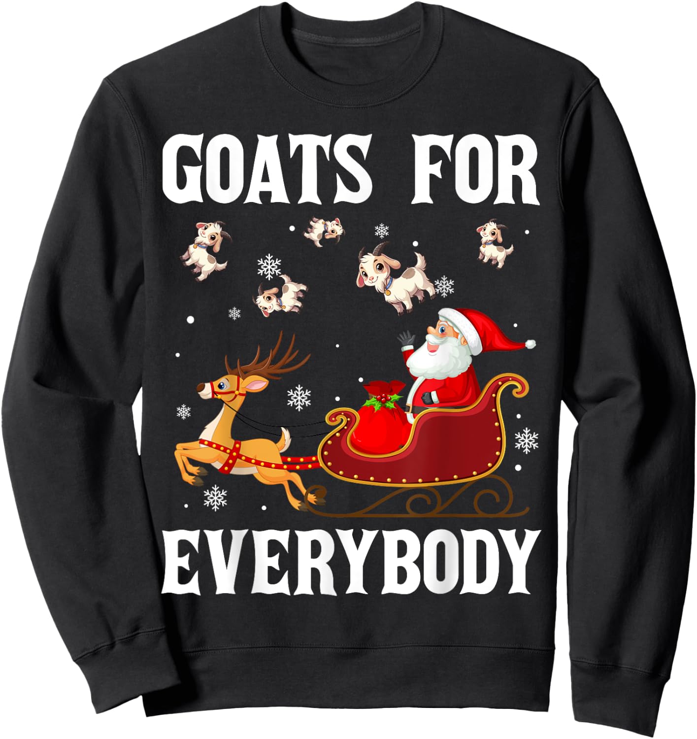 Goats For Everybody Christmas Santa Claus Goat Xmas Sweatshirt - Sweatshirt | Black